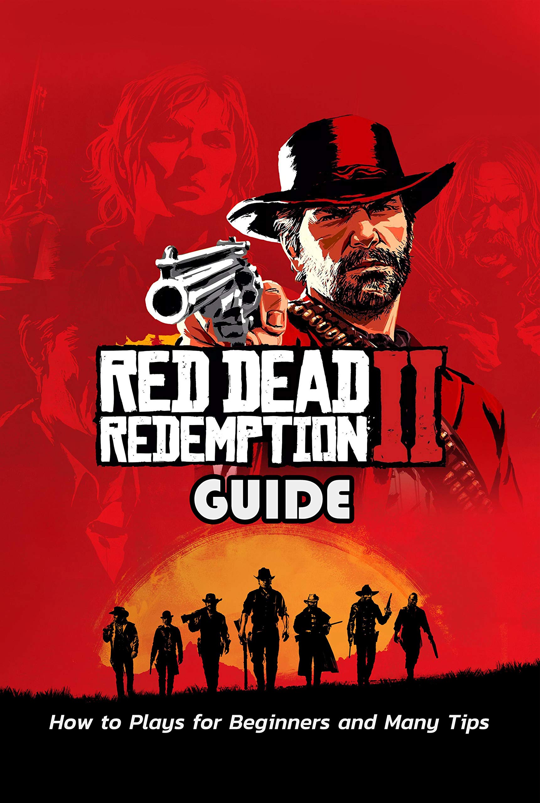 Buy Red Dead Redemption 2 Guide How to Plays for Beginners and Many