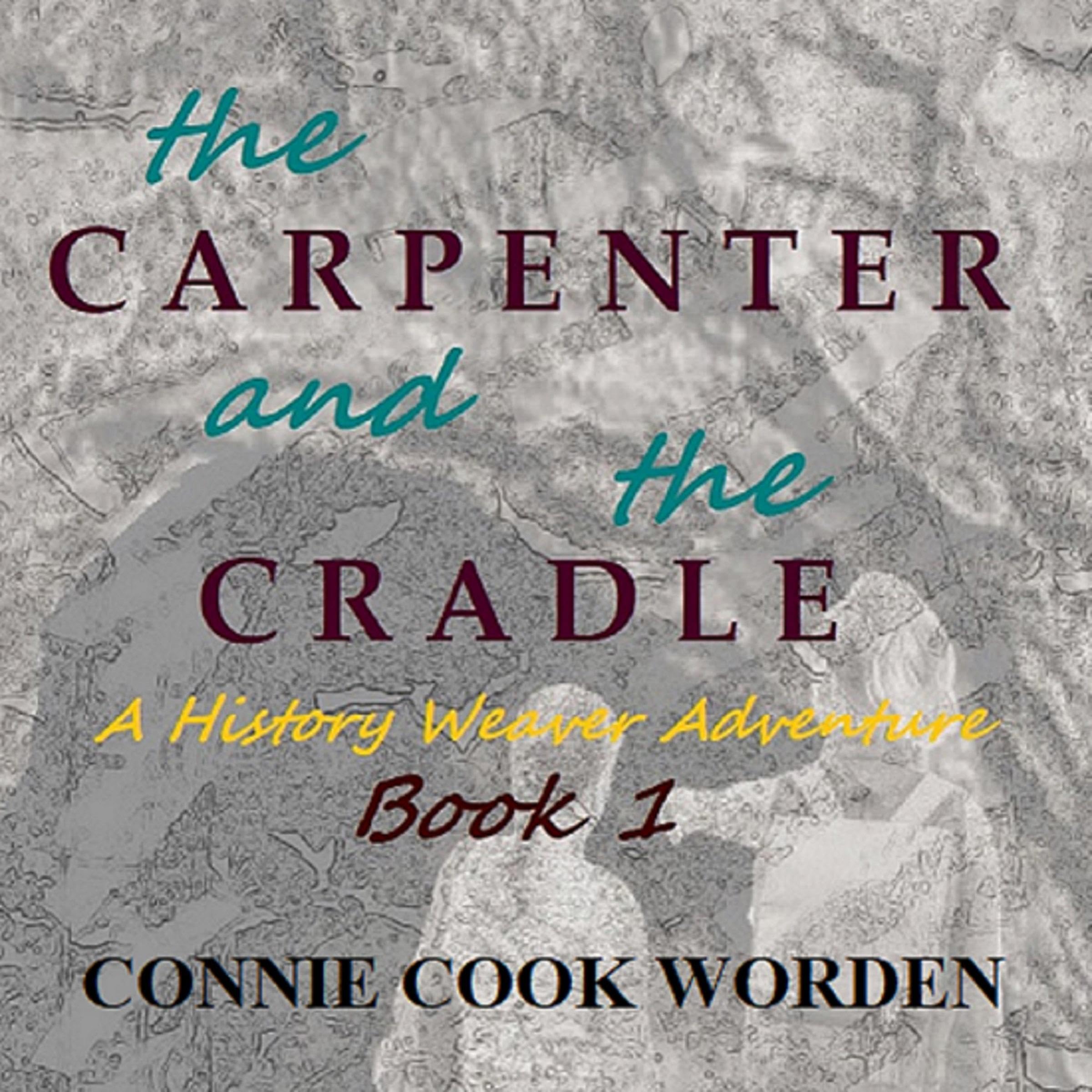 Cover art for The Carpenter and the Cradle