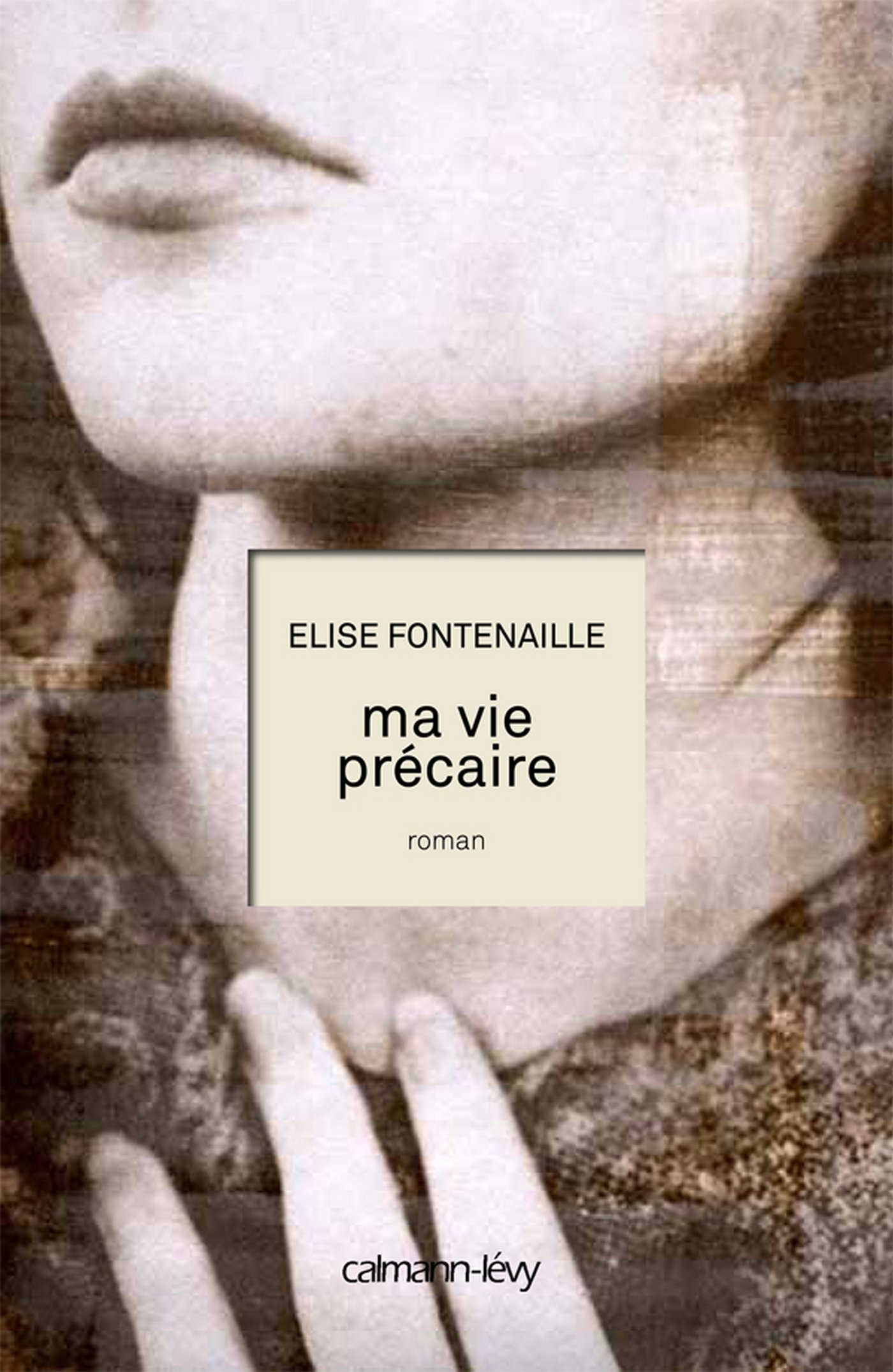 Ma vie précaire (Littérature Française) (French Edition)