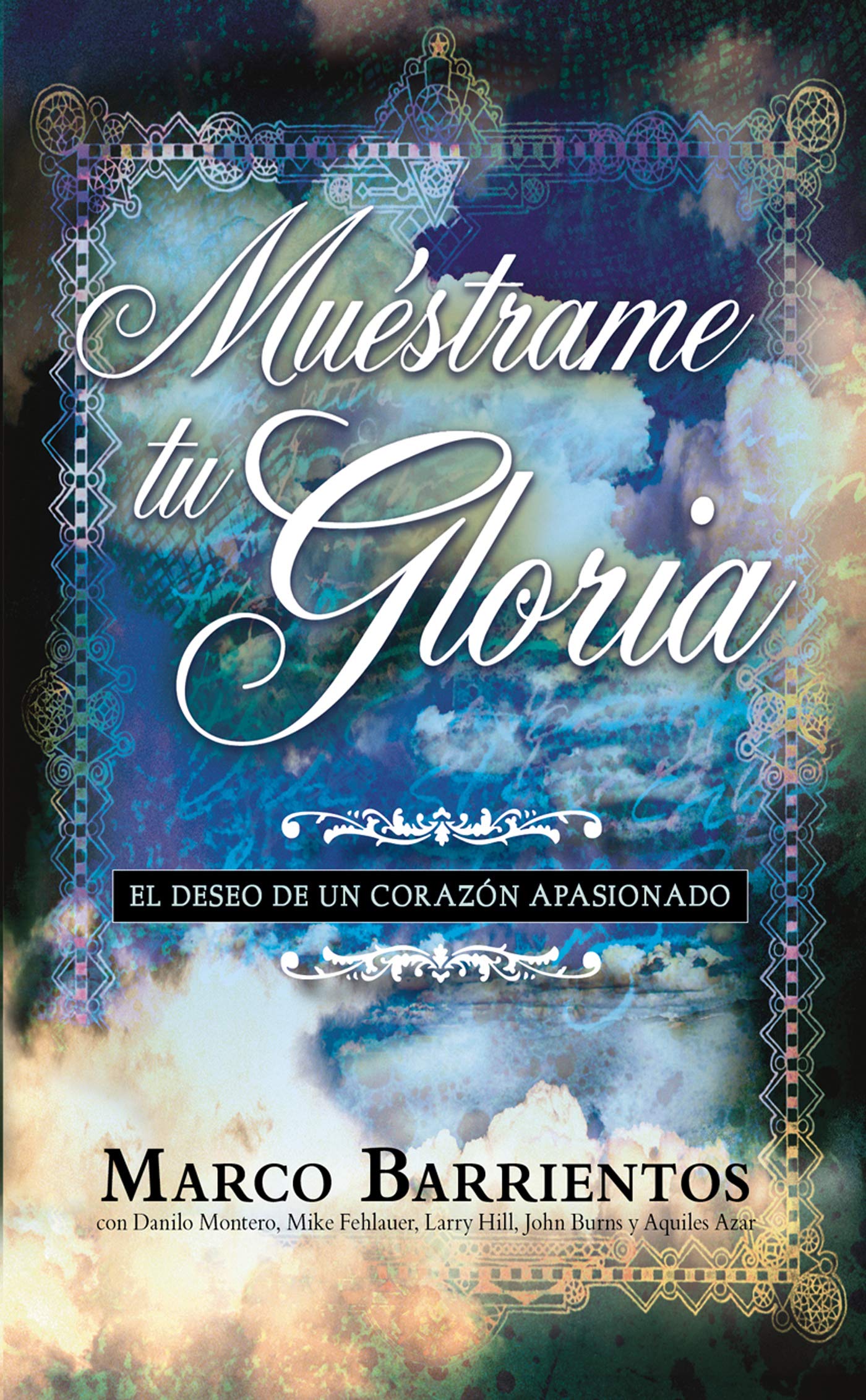 Muéstrame tu Gloria - Pocket Book: El deseo de un corazón apasionado (Spanish Edition)