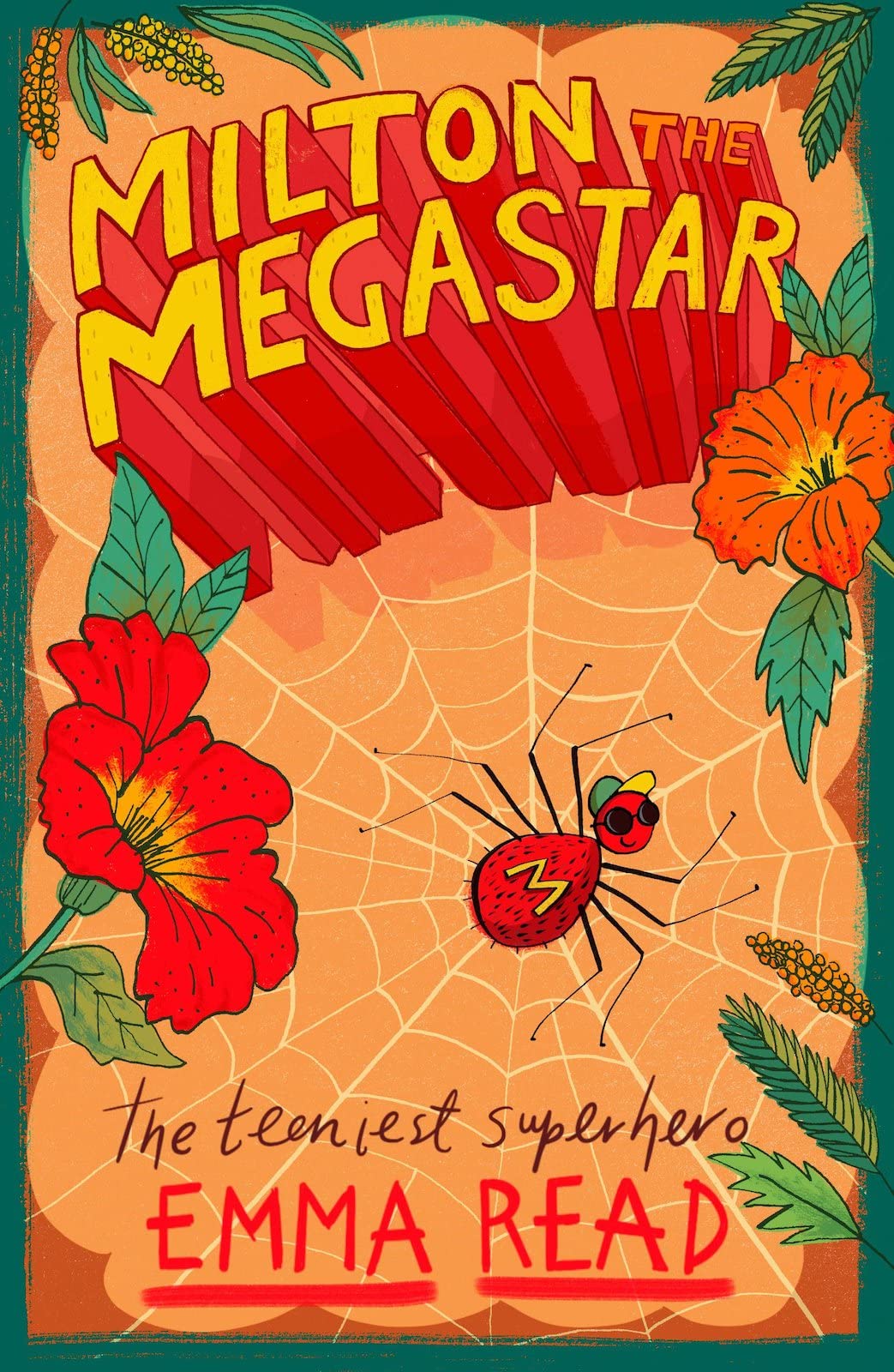 Milton the Megastar: book two in a positive, feel-good 'Milton the Mighty' series for kids aged 7+.: 2