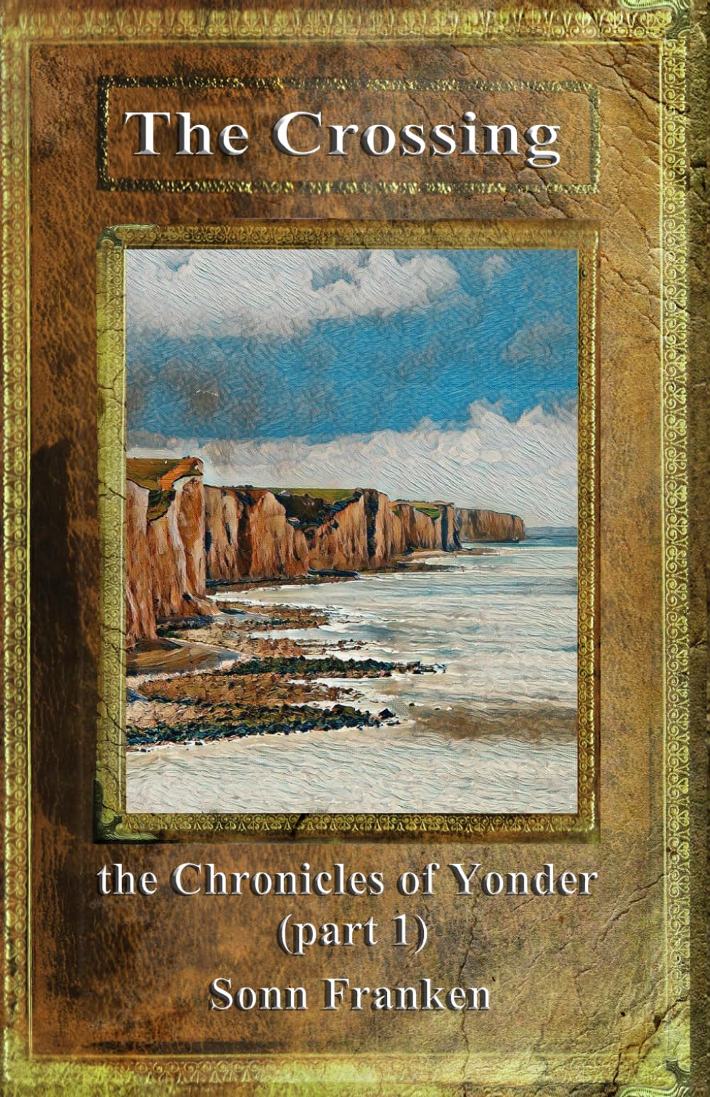The Crossing: The Chronicles of Yonder (part 1)