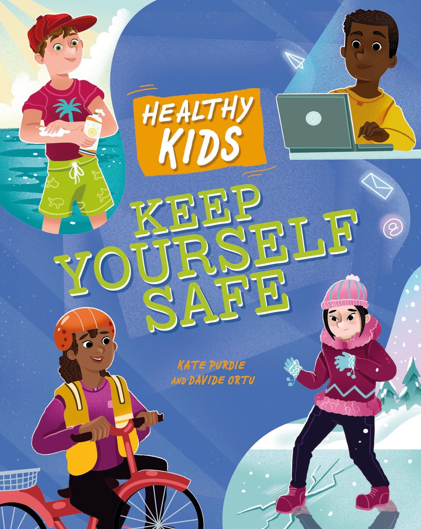 Keep Yourself Safe (Healthy Kids)