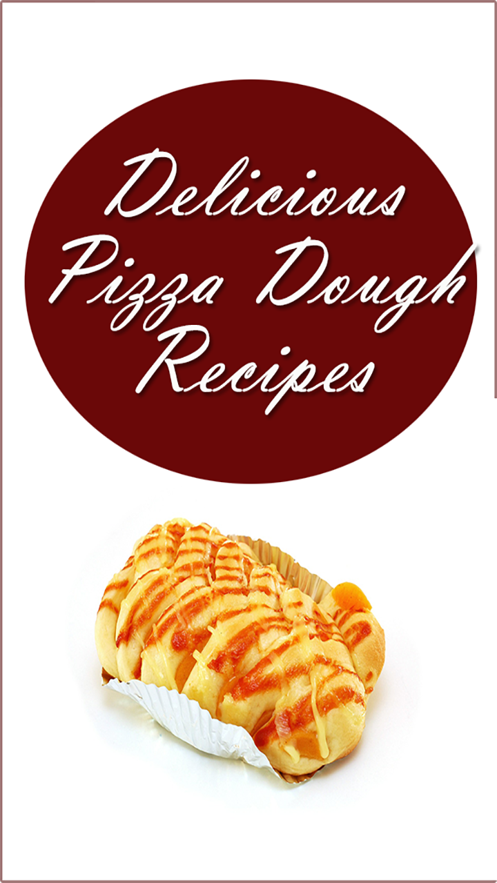 Pizza Dough Recipe 23 Unique Delicious Quick and Easy Homemade Pizza