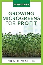 Growing Microgreens for Profit By Craig Wallin