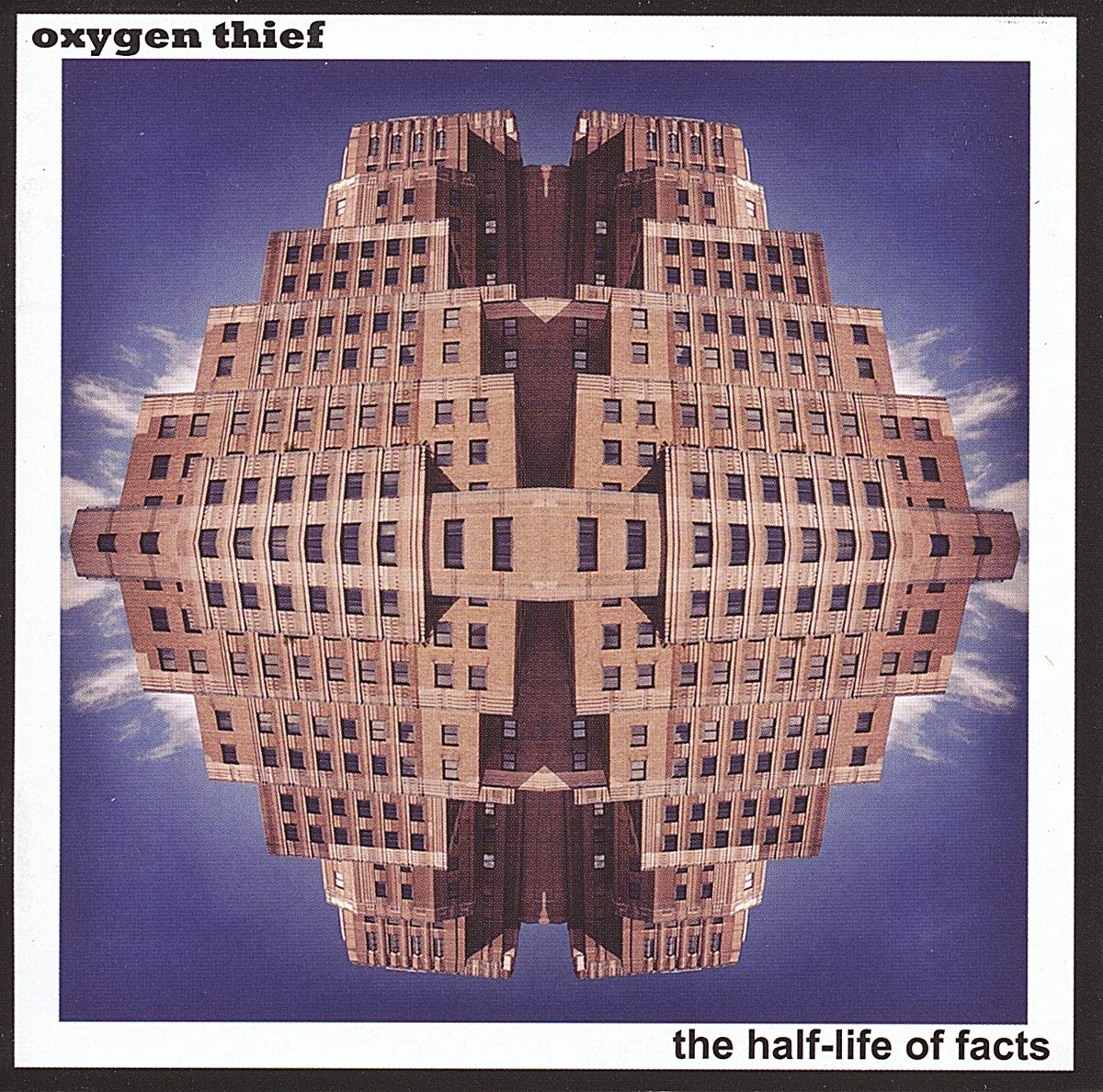 Oxygen Thief - The Half-Life Of Facts CD