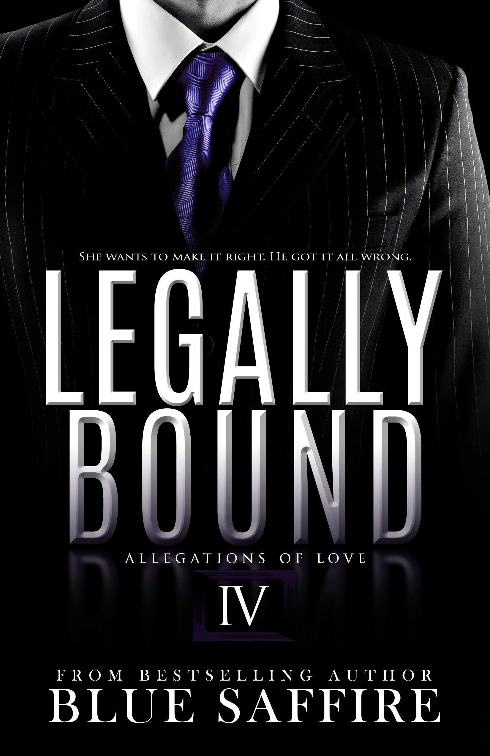 Legally Bound 4: Allegations of Love