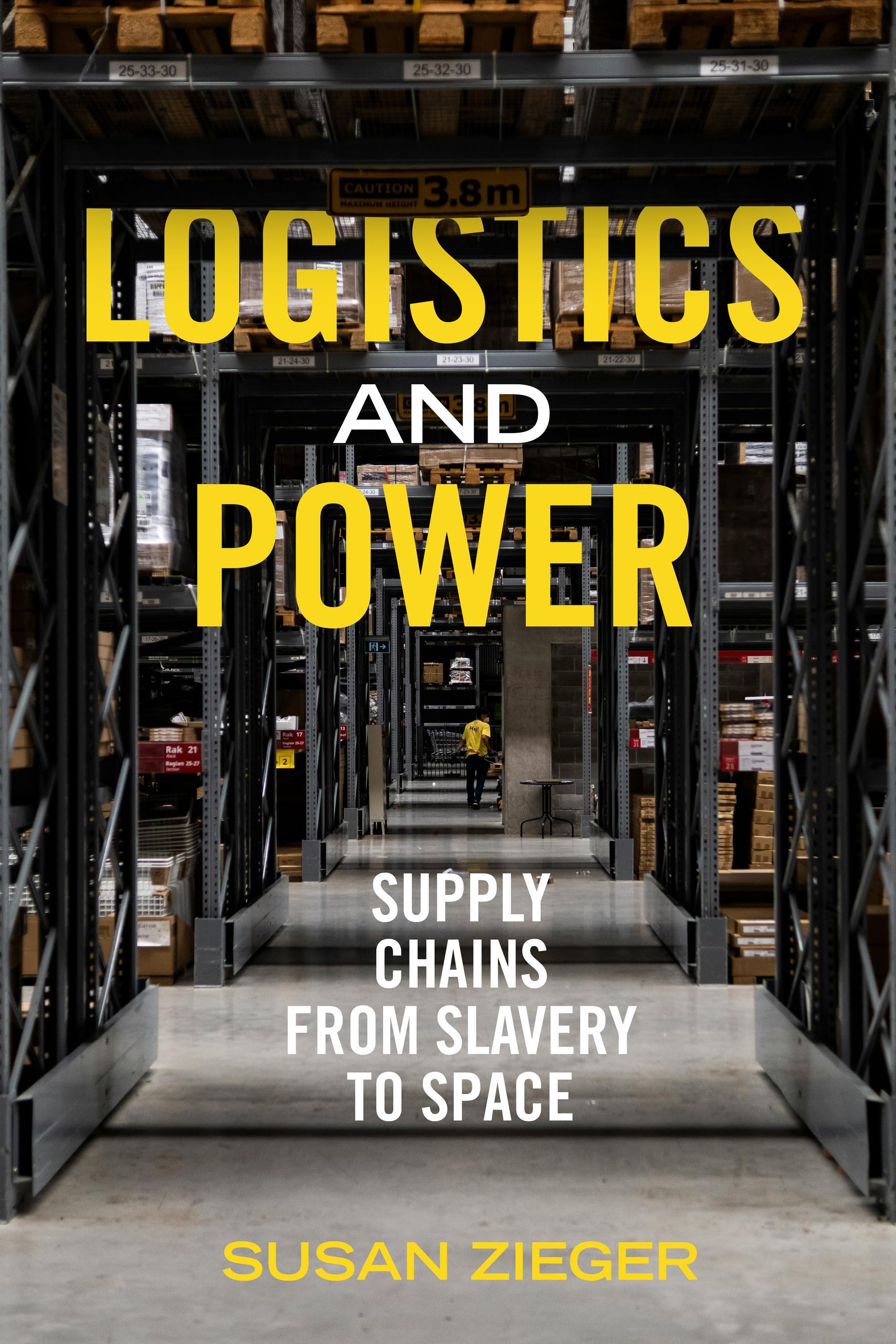 Logistics and Power: Supply Chains from Slavery to Space