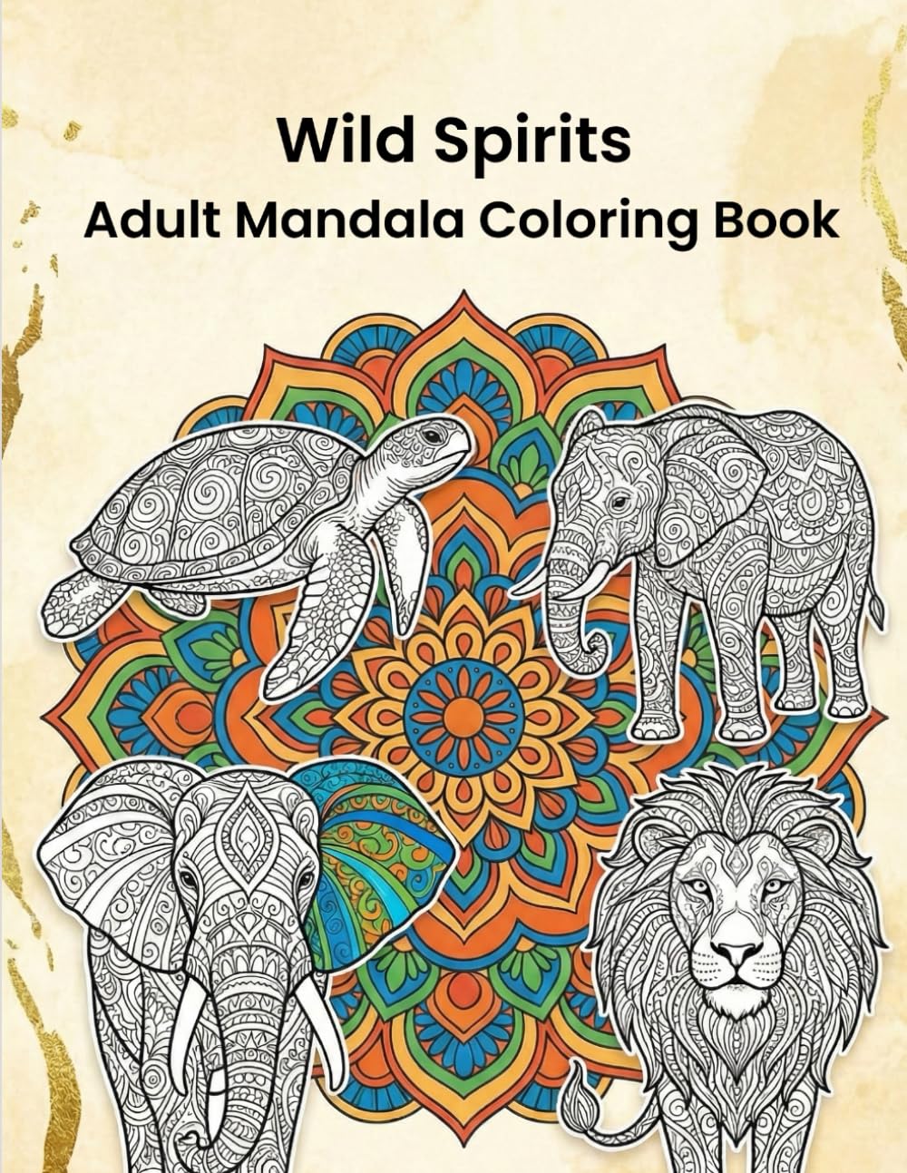 Wild Spirits: Adult Mandala Coloring Book: 50 Intricate Mandala and Zentangle Animal Designs for Stress Relief and Relaxation