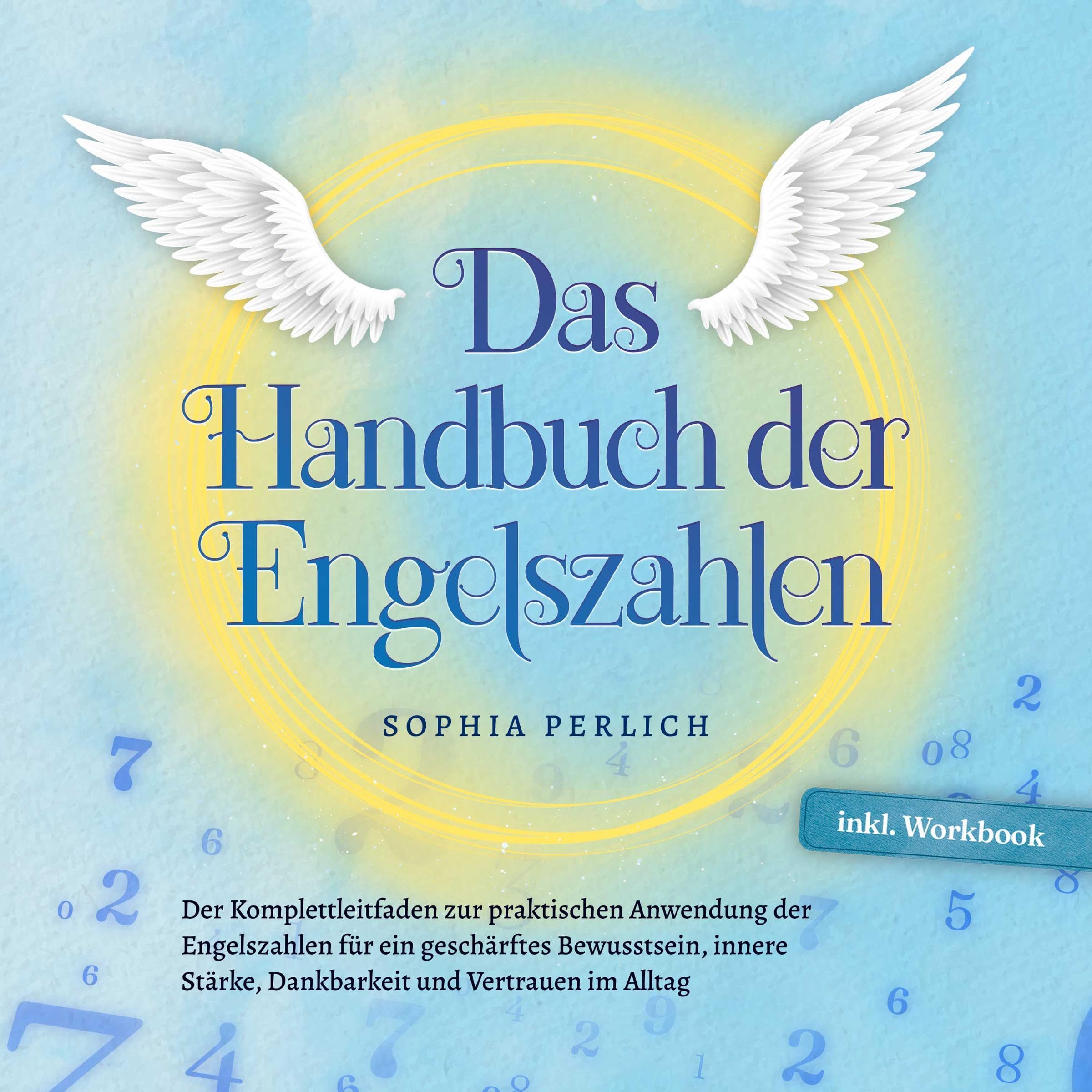 Das Handbuch der Engelszahlen
