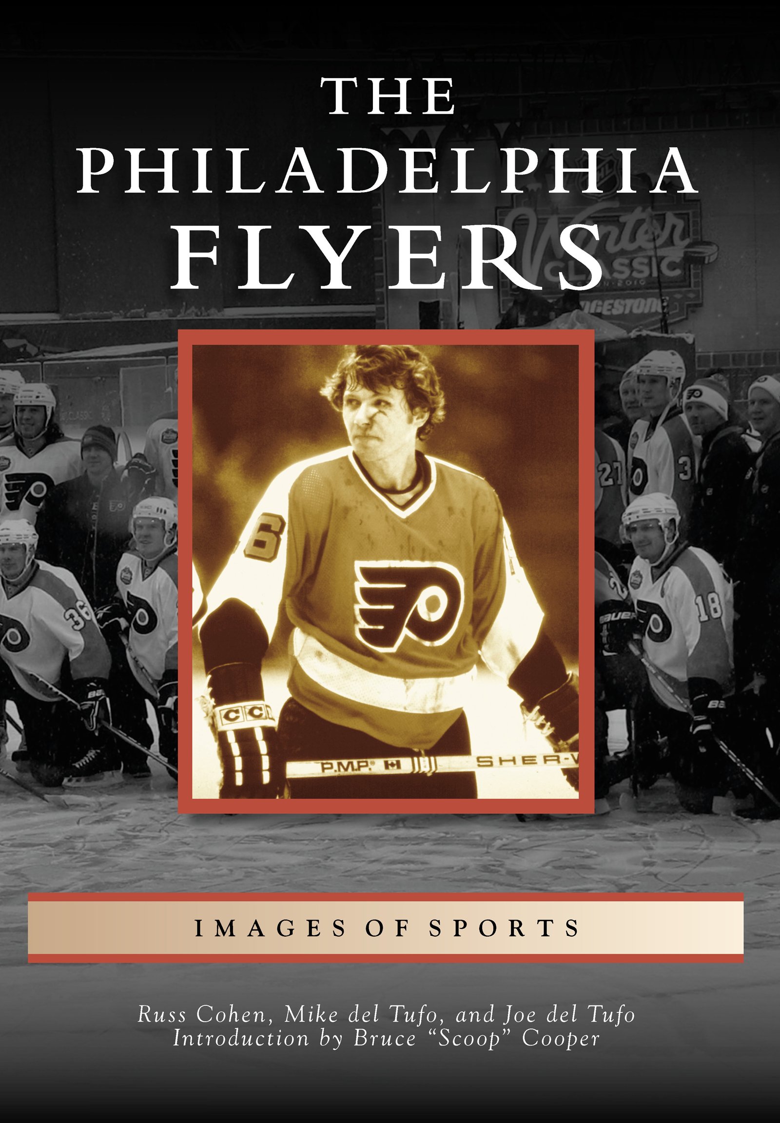 The Philadelphia Flyers (Images of Sports)