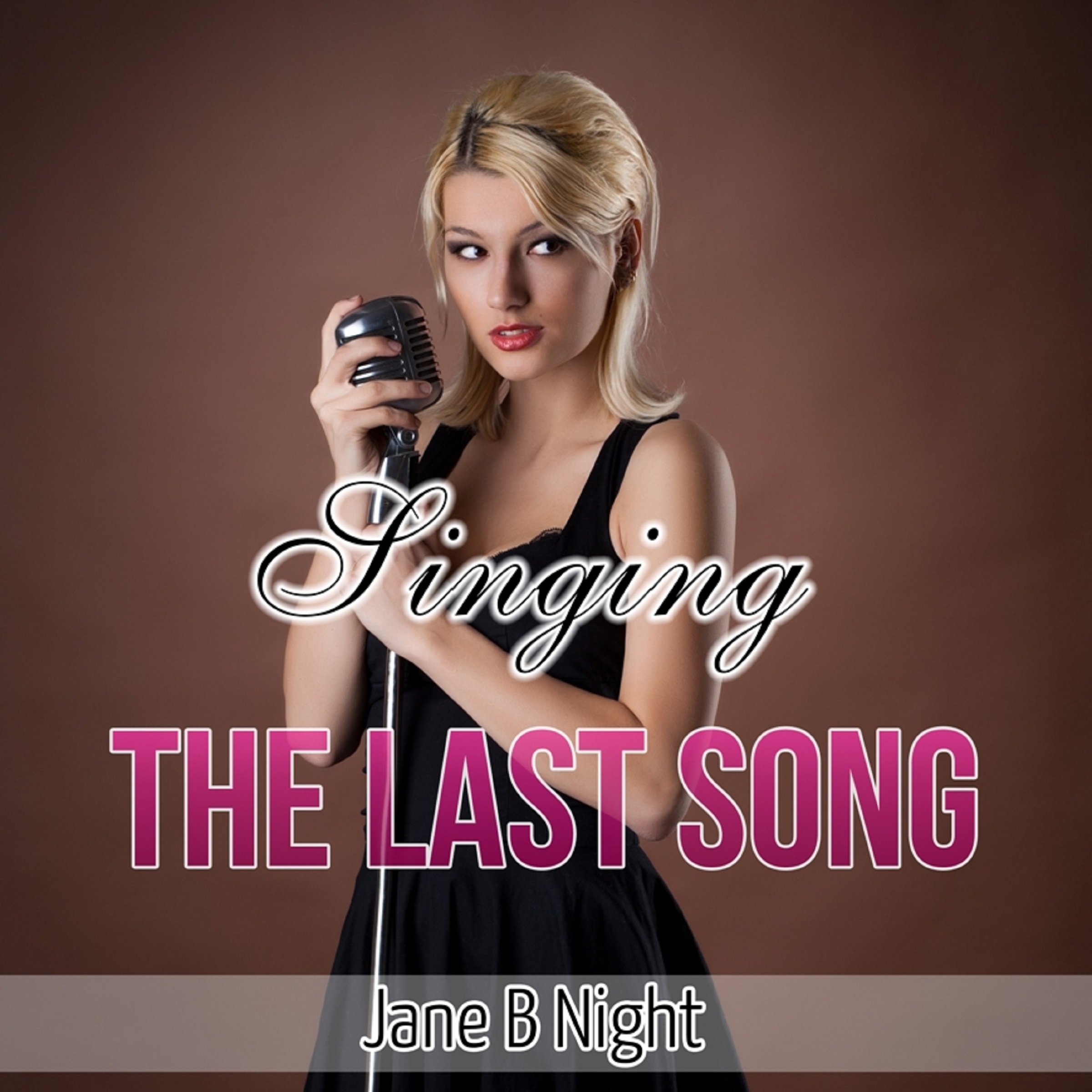 Cover art for Singing the Last Song (The Louis Saga)