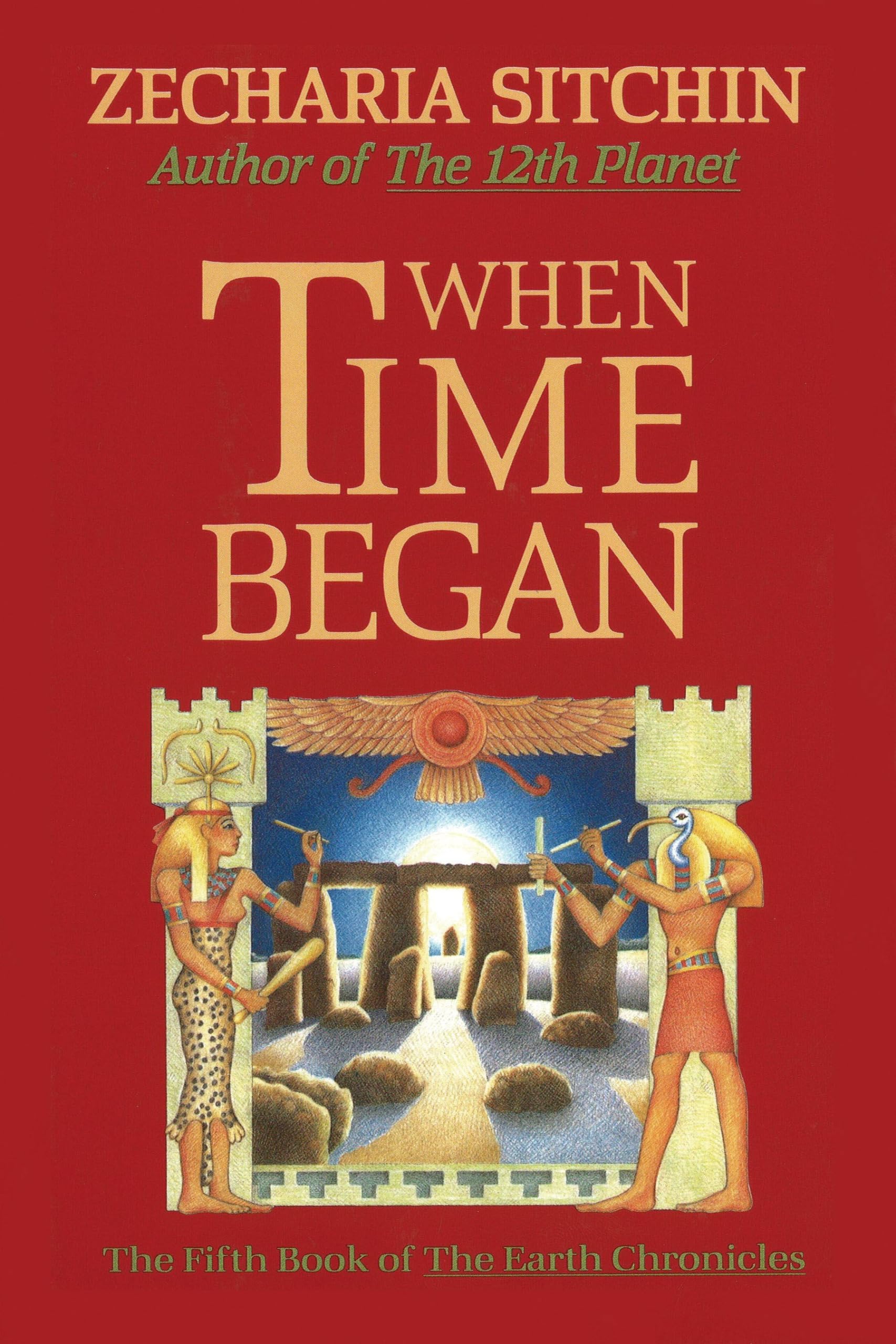 When Time Began: The Fifth Book of the Earth Chronicles: 05