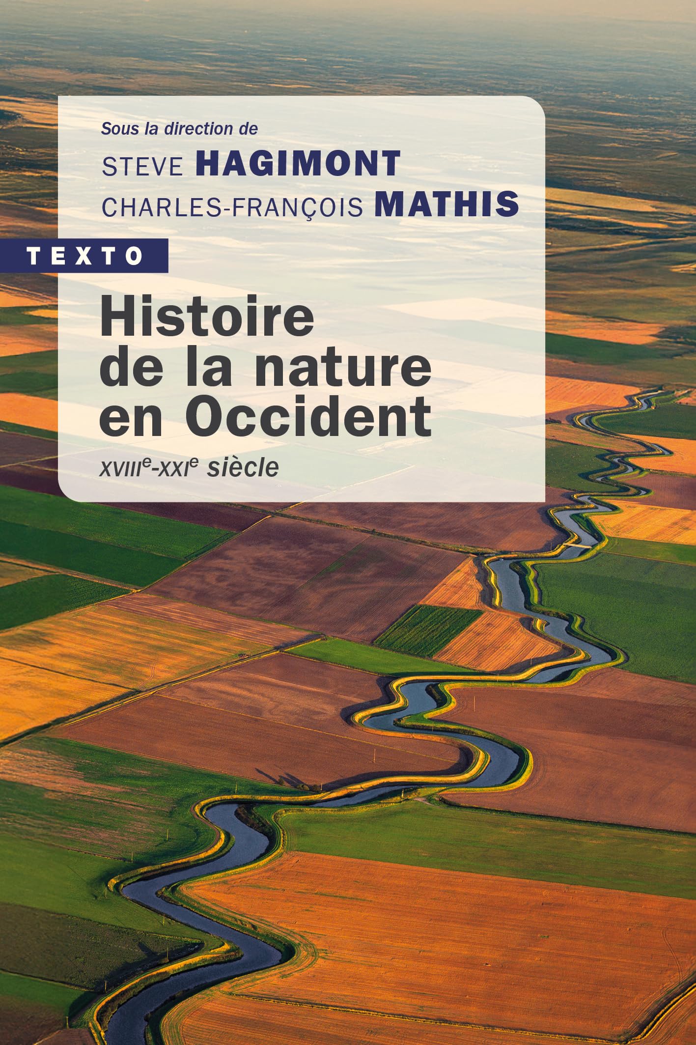 Histoire de la nature en Occident: XVIIIe-XXIe siècle