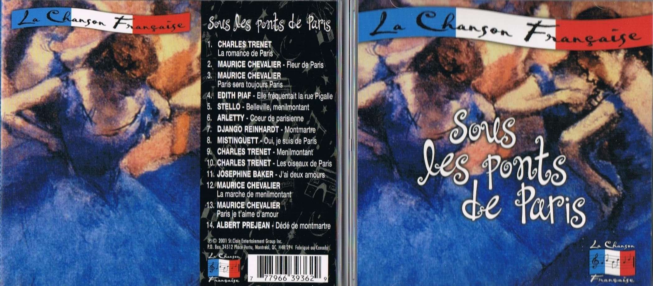 Sous Les Ponts De Paris [Audio CD] Variés; Charles Trenet, Maurice Chevalier, Edith Piaf, Stello, Arletty, Django Reinhardt, Mistinguett, and Josephine Baker, Albert Prejean,