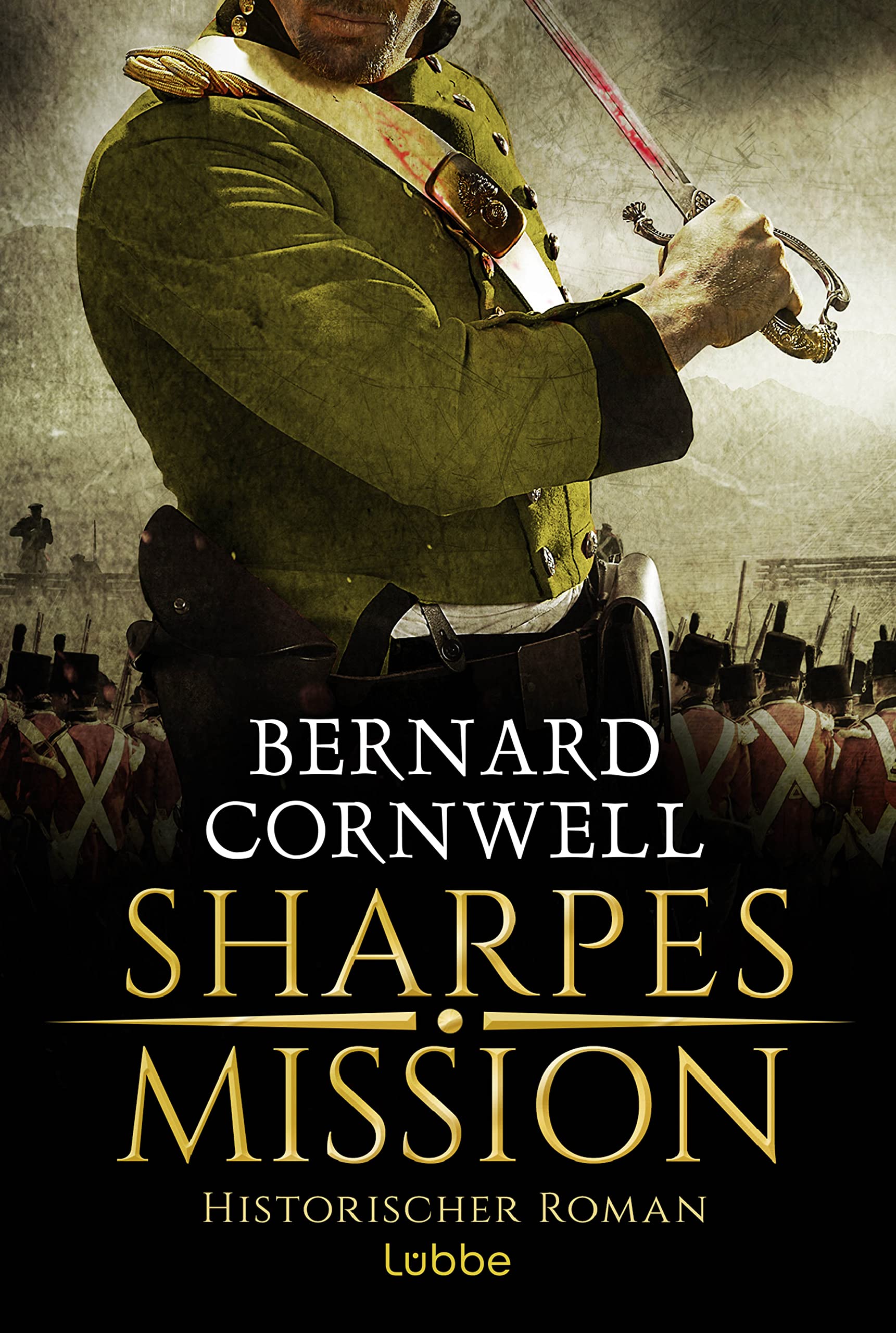 Sharpes Mission: Historischer Roman