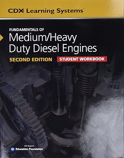 Fundamentals of Medium/Heavy Duty Diesel Engines Student Workbook: .