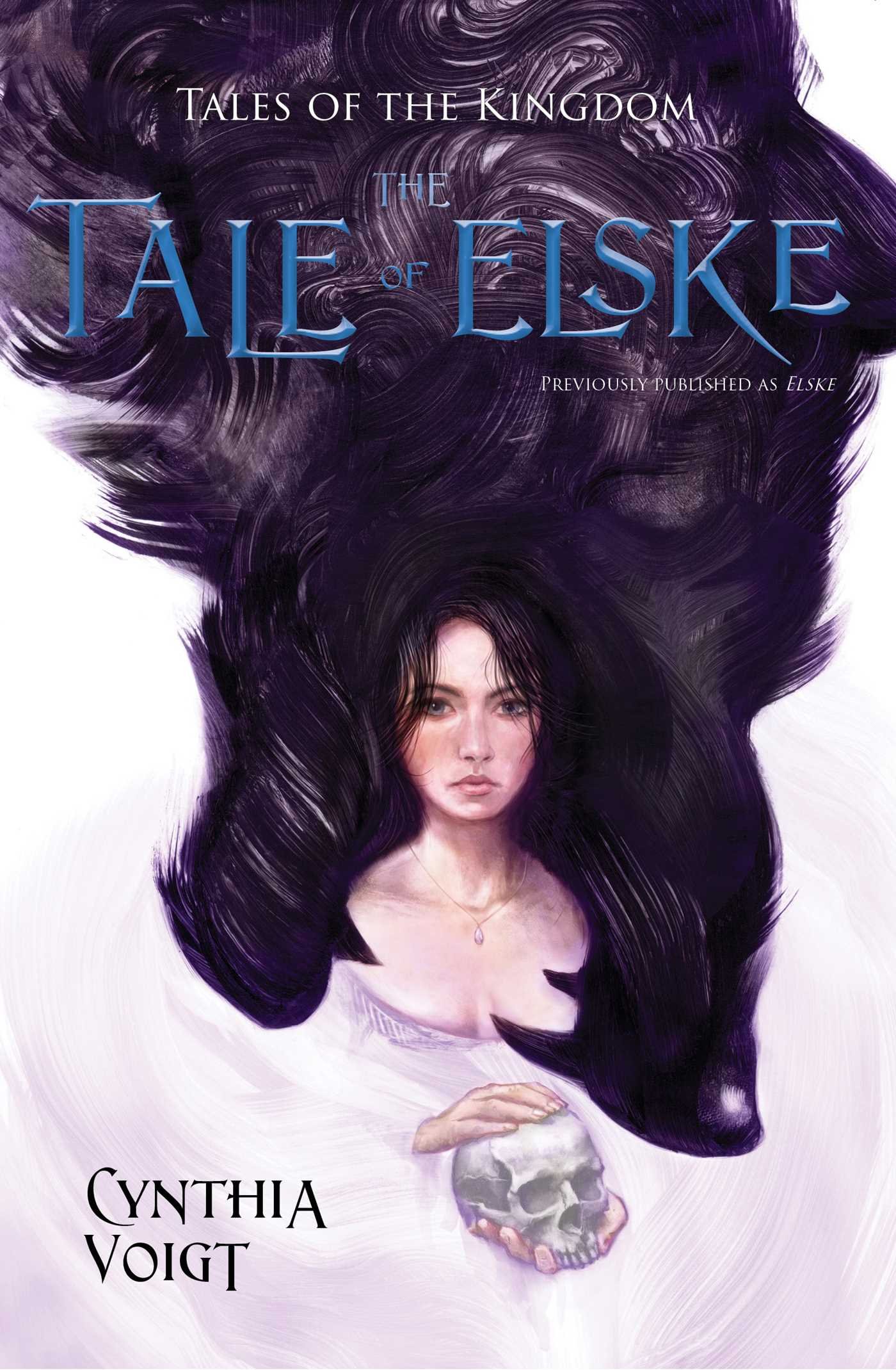 Tale of Elske: A Novel of the Kingdom (Tales of the Kingdom Book 4)
