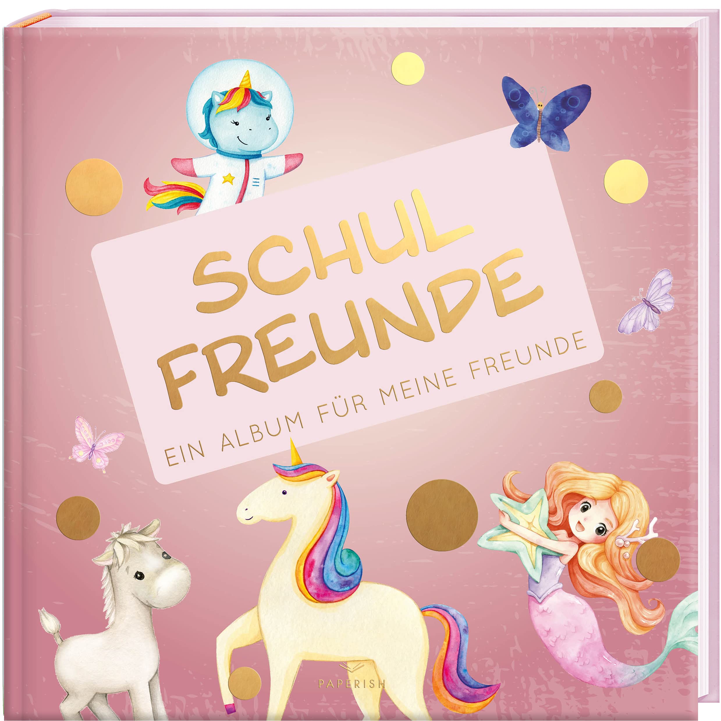 Schulfreunde - MÄDCHEN: ein Album für meine Freunde, Geschenk für Schultüte Einschulung, Schulanfang (Freundebuch Schule) PAPERISH®