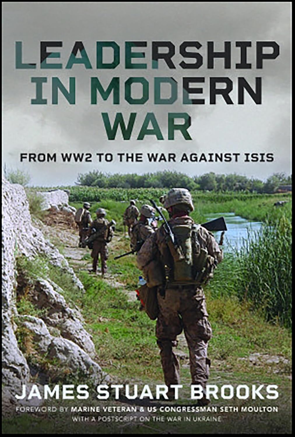 Leadership in Modern War: From WW2 to the War Against ISIS