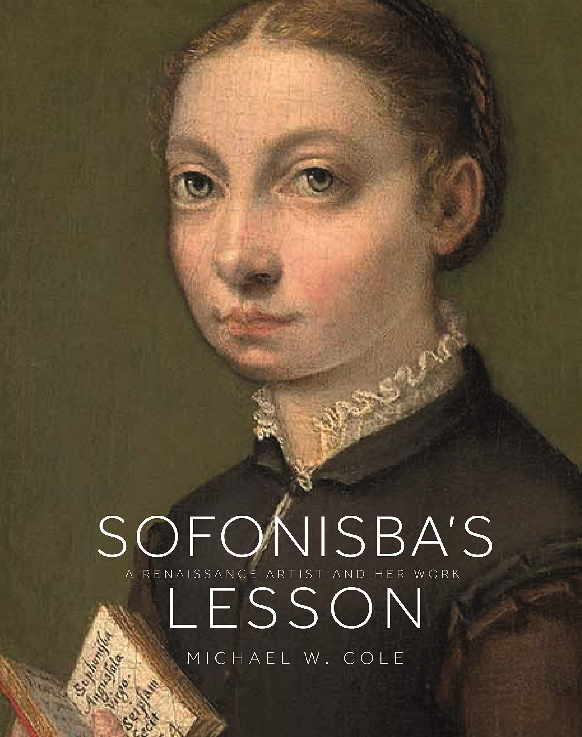 Princeton University Press Sofonisba's Lesson: A Renaissance Artist and Her Work