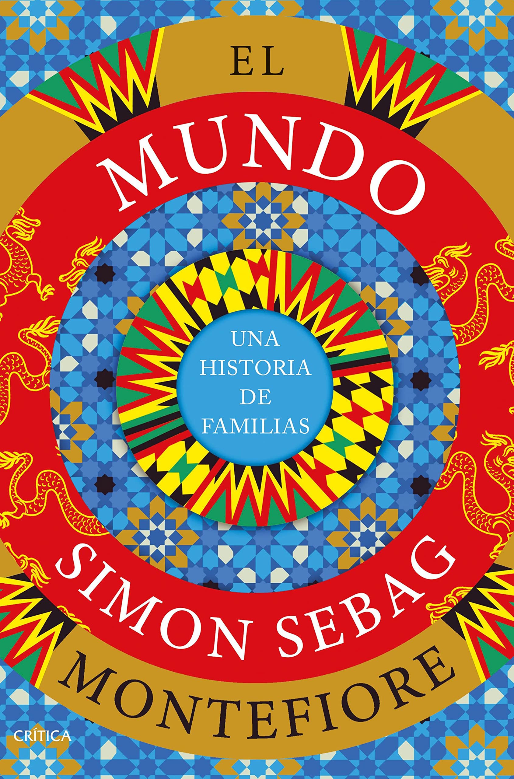 El mundo: Una historia de familias (Serie Mayor) (Spanish Edition)