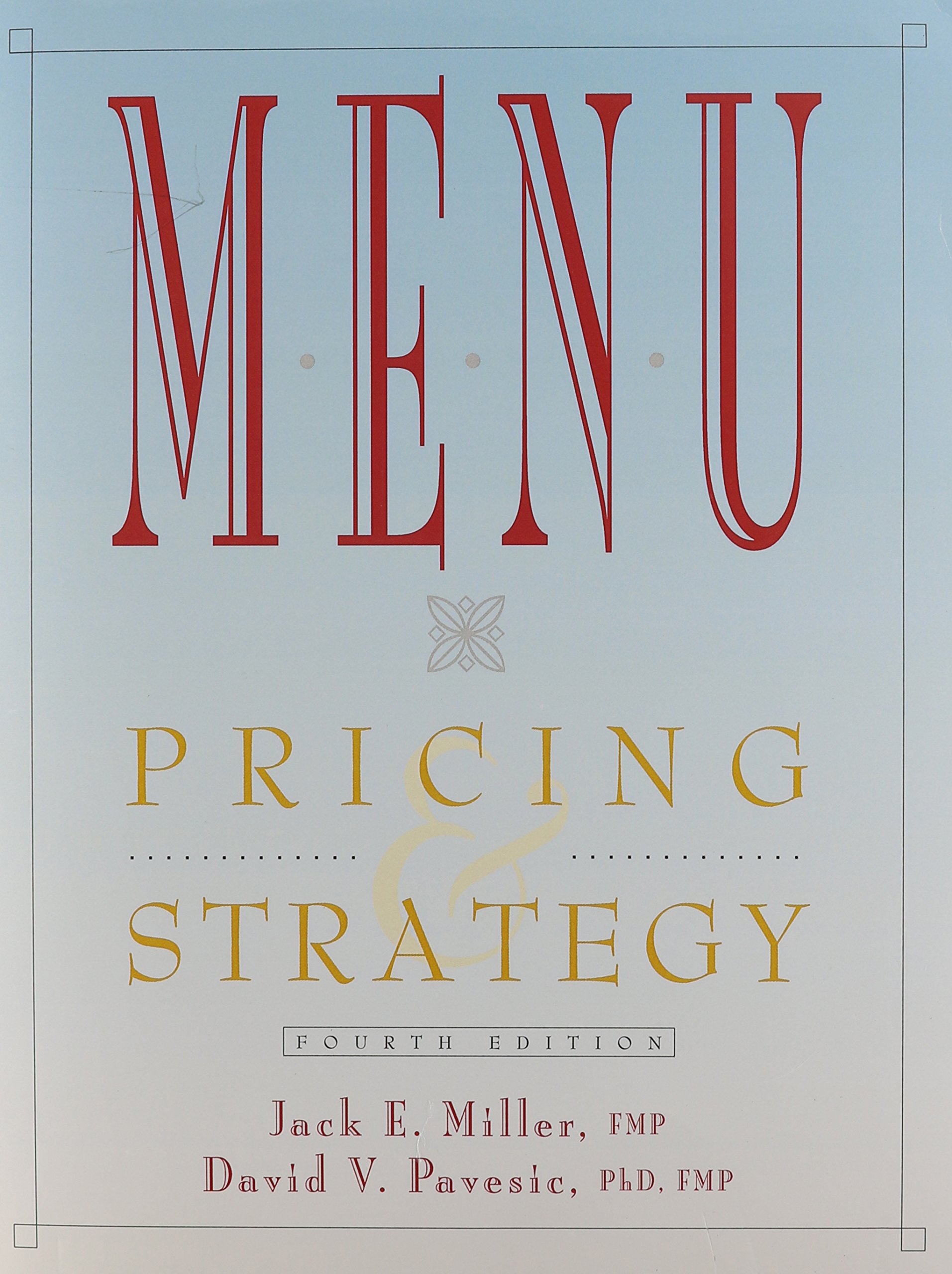 Culinary Artistry & Menu: Pricing and Strategy, 4e Set [With Menu Pricing Strategy]