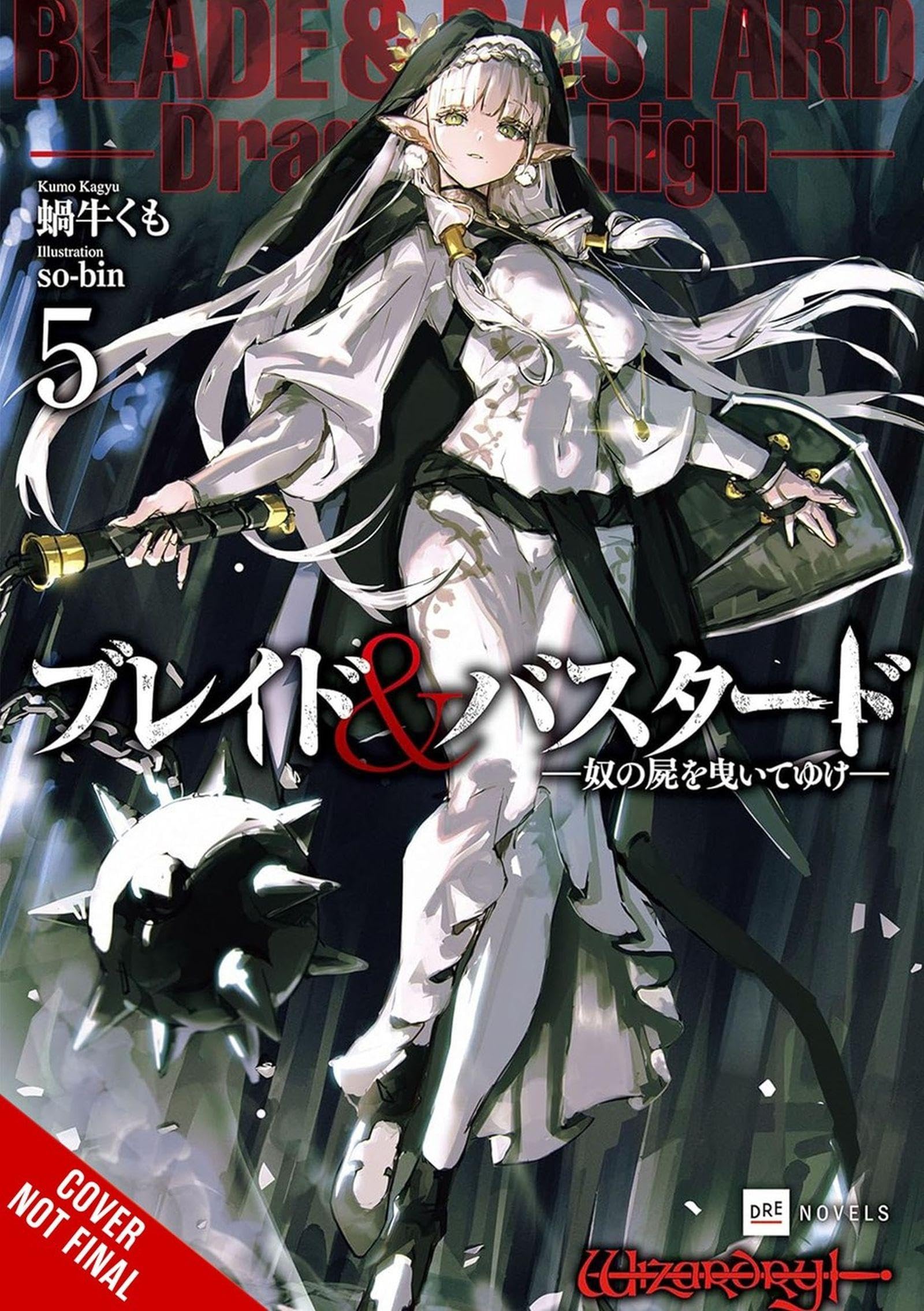 Blade & Bastard, Vol. 5 (light novel) by Kumo Kagyu (Paperback Book)