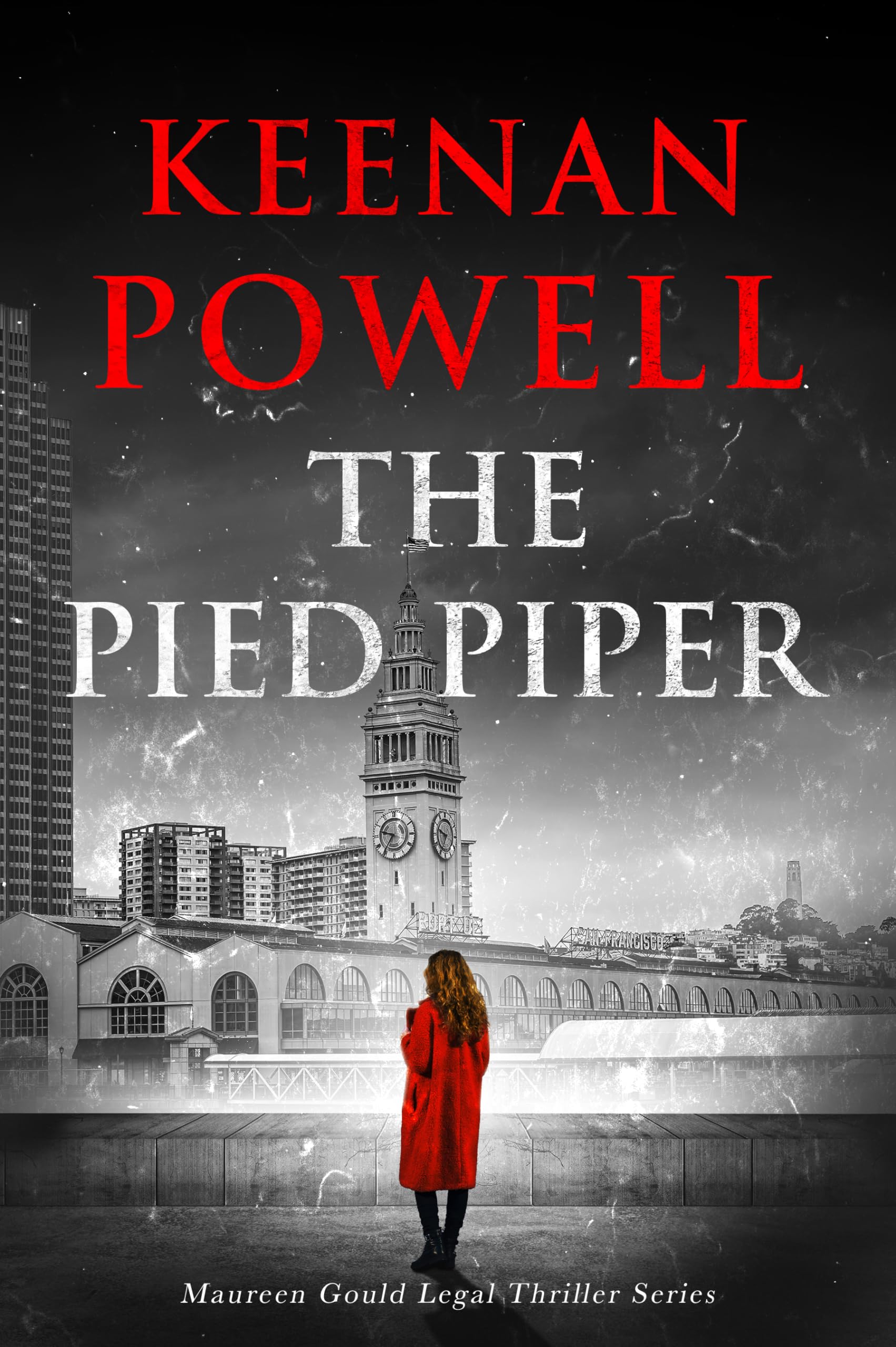 The Pied Piper: A Maureen Gould Legal Thriller