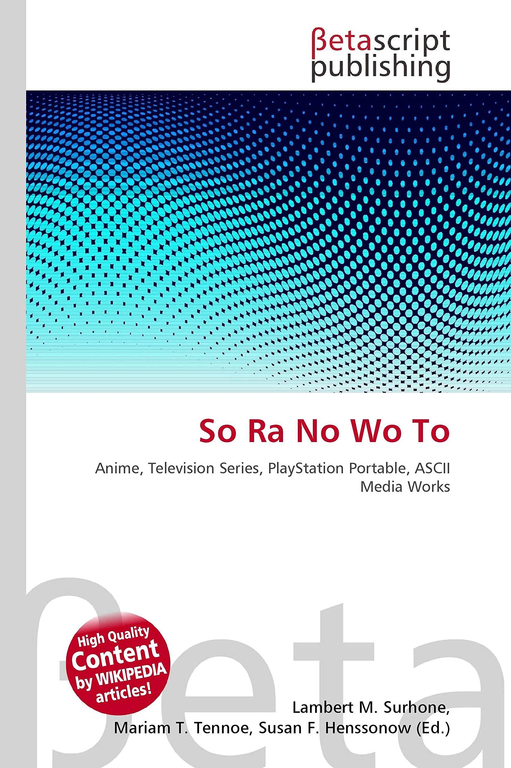 So Ra No Wo To: Anime, Television Series, PlayStation Portable, ASCII Media Works