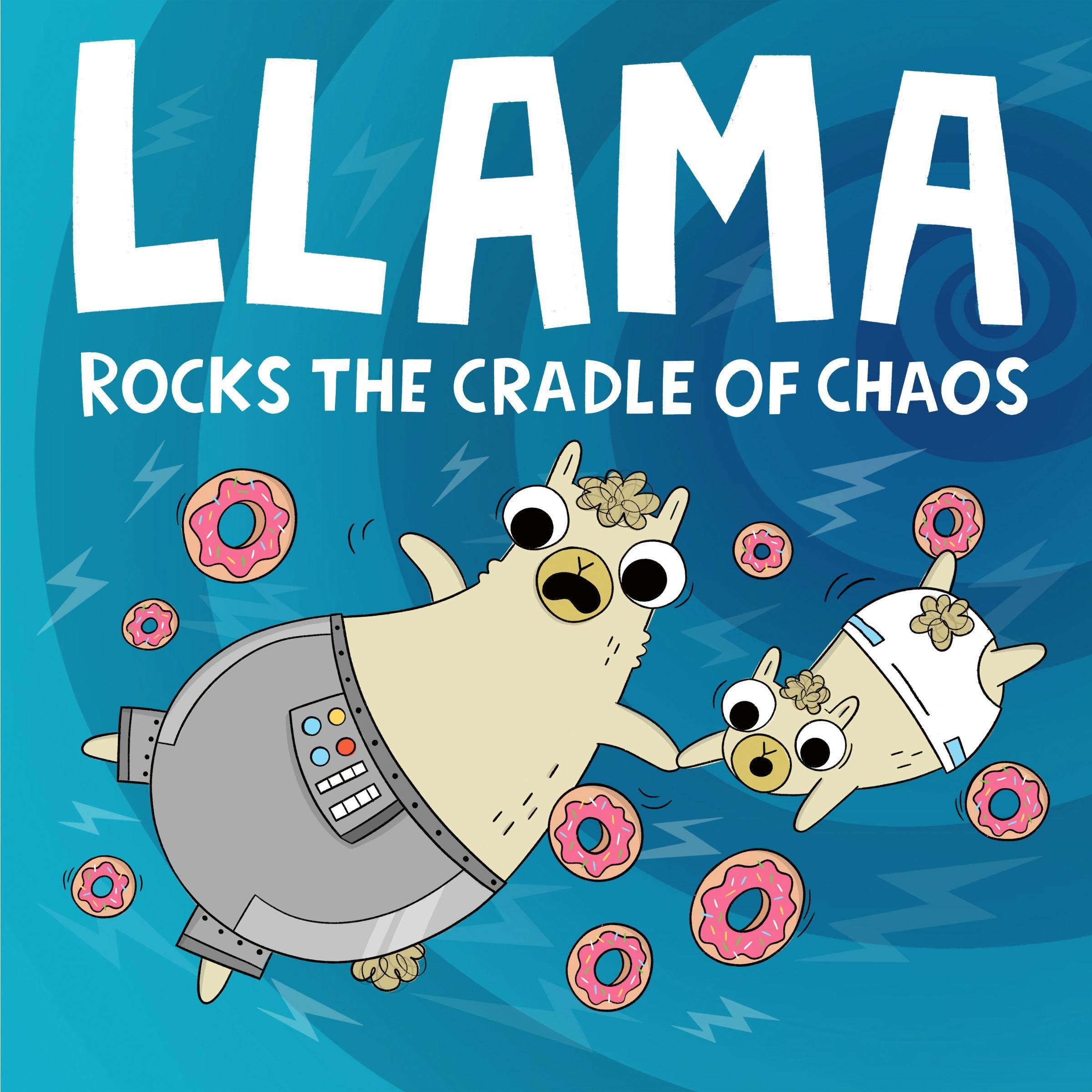 Cover art for Llama Rocks the Cradle of Chaos
