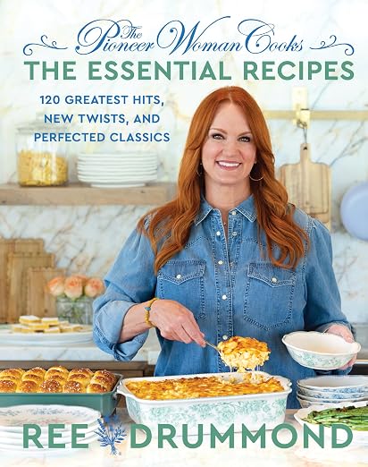 The Pioneer Woman Cooks―The Essential Recipes: 120 Greatest Hits, New Twists, and Perfected Classics (The Pioneer Woman Cooks, 9) Hardcover – October 28, 2025