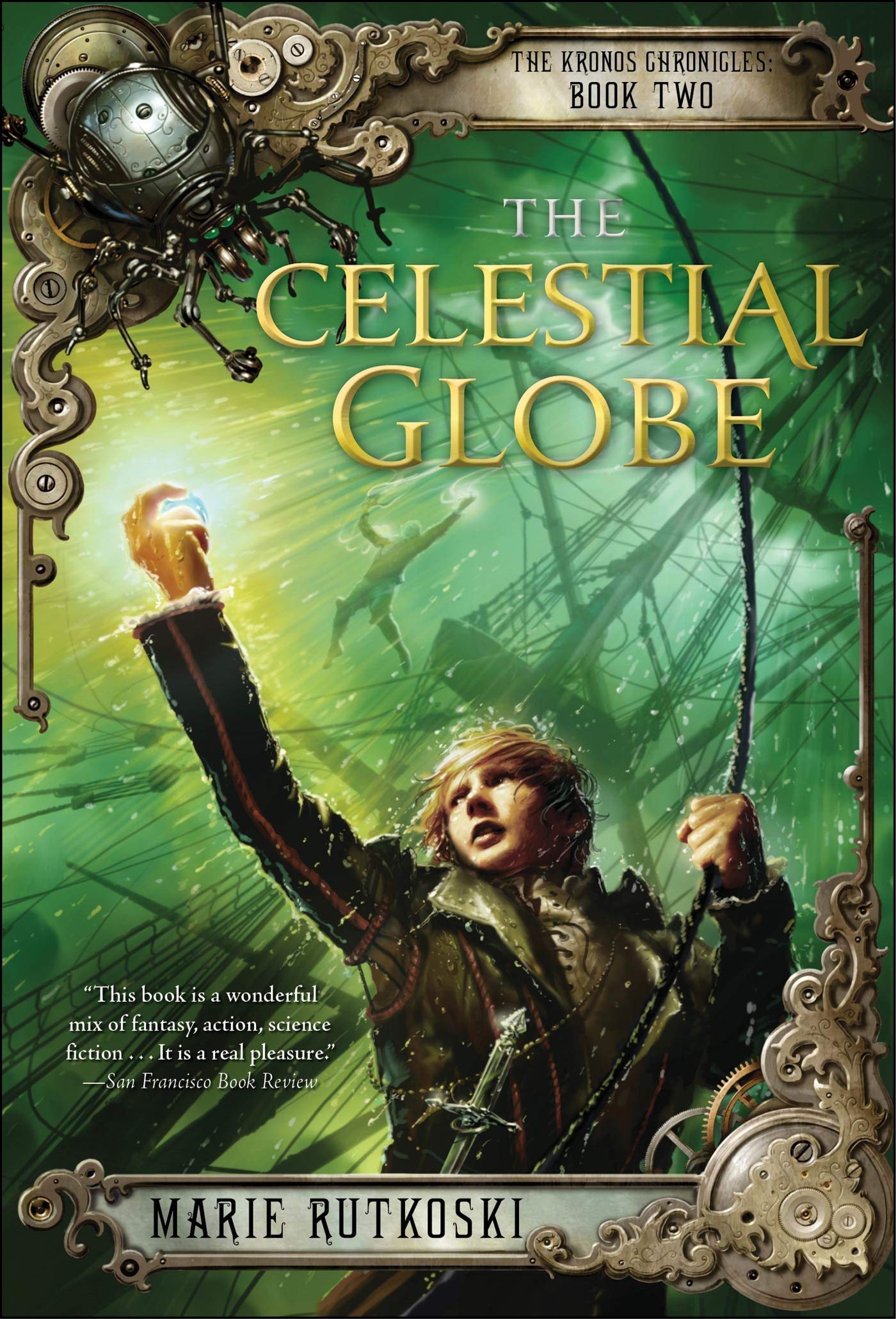 The Celestial Globe: The Kronos Chronicles: Book II (Kronos Chronicles, 2) Paperback – June 25, 2013