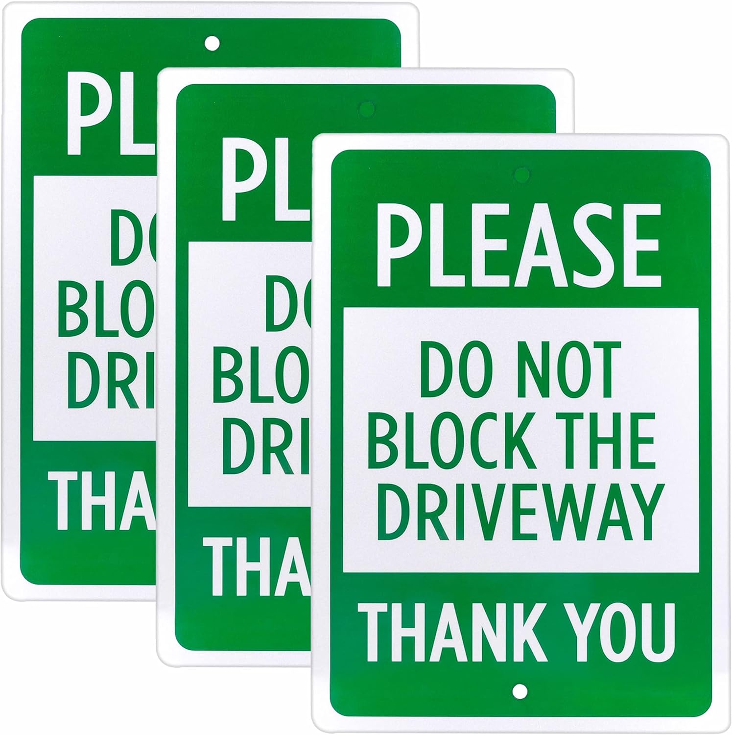 Do Not Block The Driveway Sign 3pack 18"x12" PreDrilled