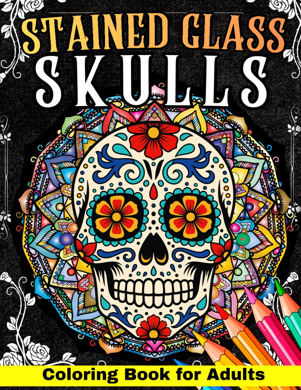 Stained Glass Skulls Coloring Book for Adults: Intricate Pattern Pages for Creative Relaxation