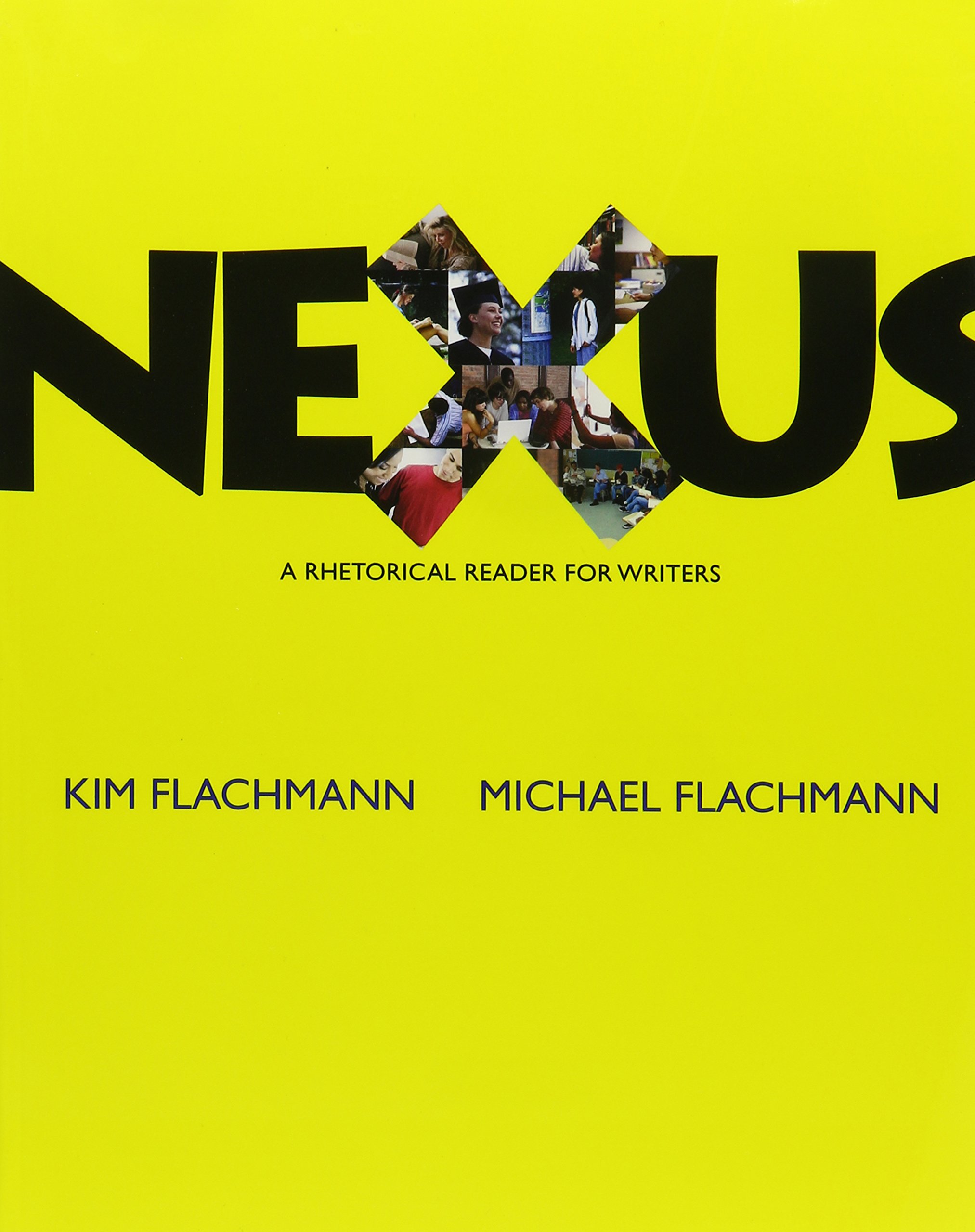 Nexus: A Rhetorical Reader for Writers