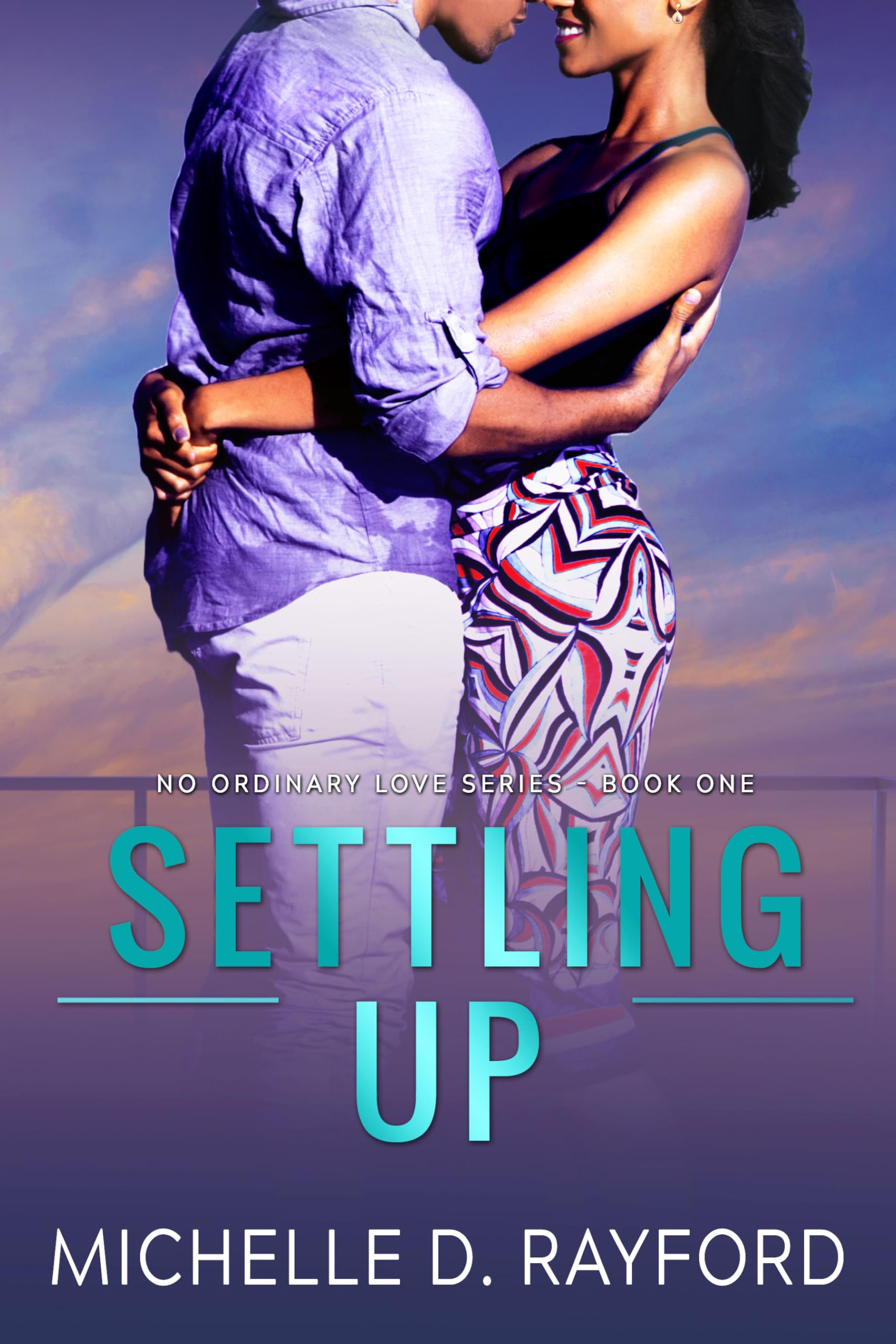 Settling Up (No Ordinary Love Series Book 1)