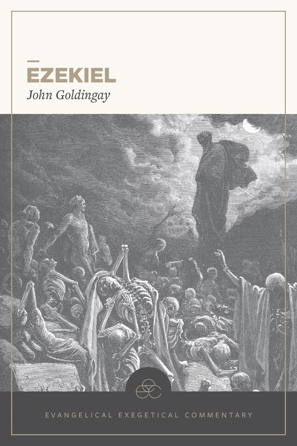 Ezekiel (Evangelical Exegetical Commentary)