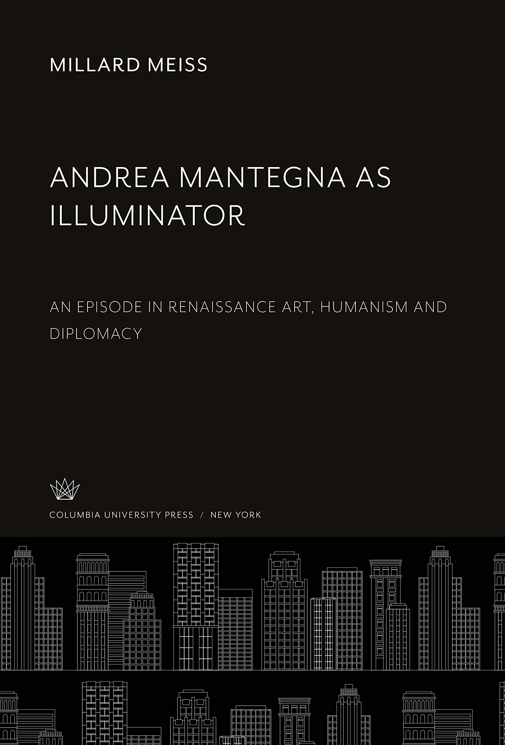 Andrea Mantegna as Illuminator livre sur l'art de la Renaissance italienne
