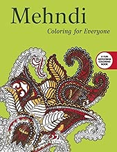 Mehndi: Coloring for Everyone (Creative Stress Relieving Adult Coloring)