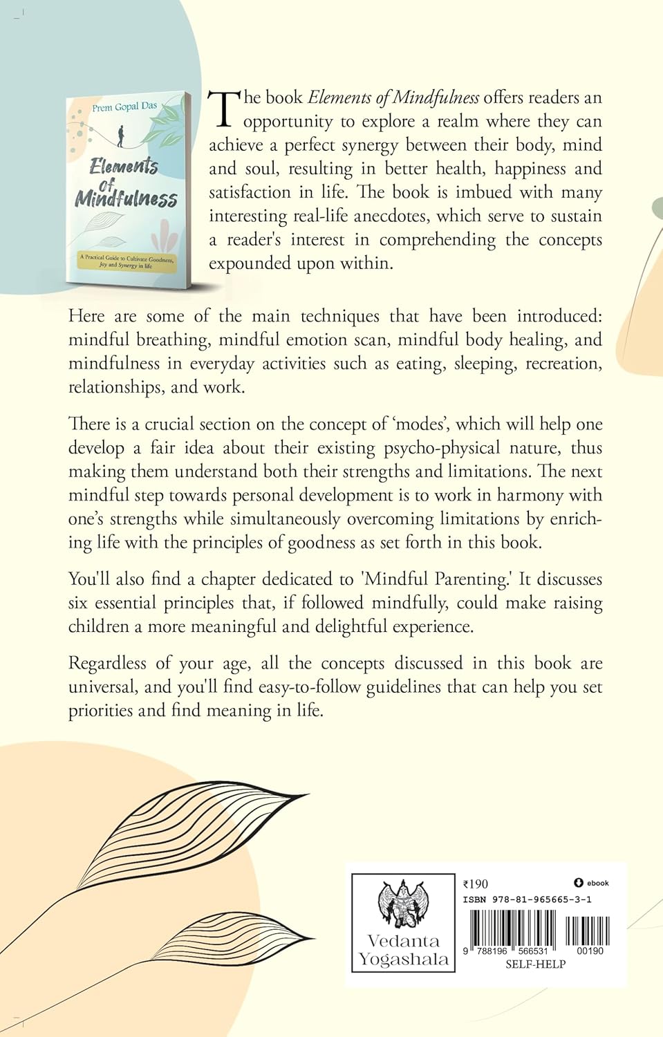Elements of Mind Fully: A practical guide to cultivate goodness, happiness and coordination in life (paperback) Prem Gopal Das