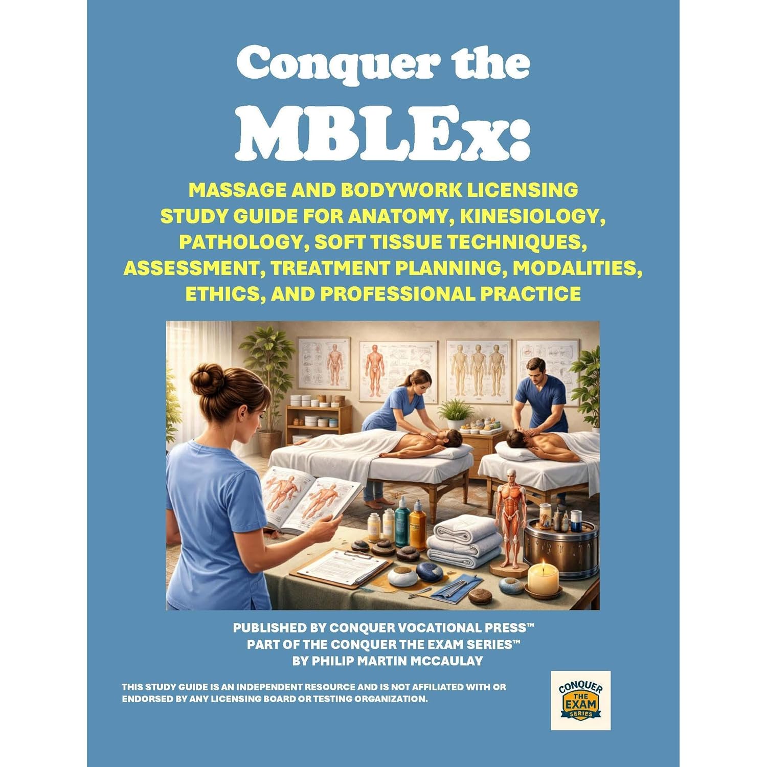 Conquer the MBLEx: Massage and Bodywork Licensing Study Guide for Anatomy, Kinesiology, Pathology, Soft Tissue Techniques, Assessment, Treatment Planning, Modalities, Ethics, and Professional Practice    
	                
	            

                 
                        Audible Audiobook 
                  
                        – Unabridged