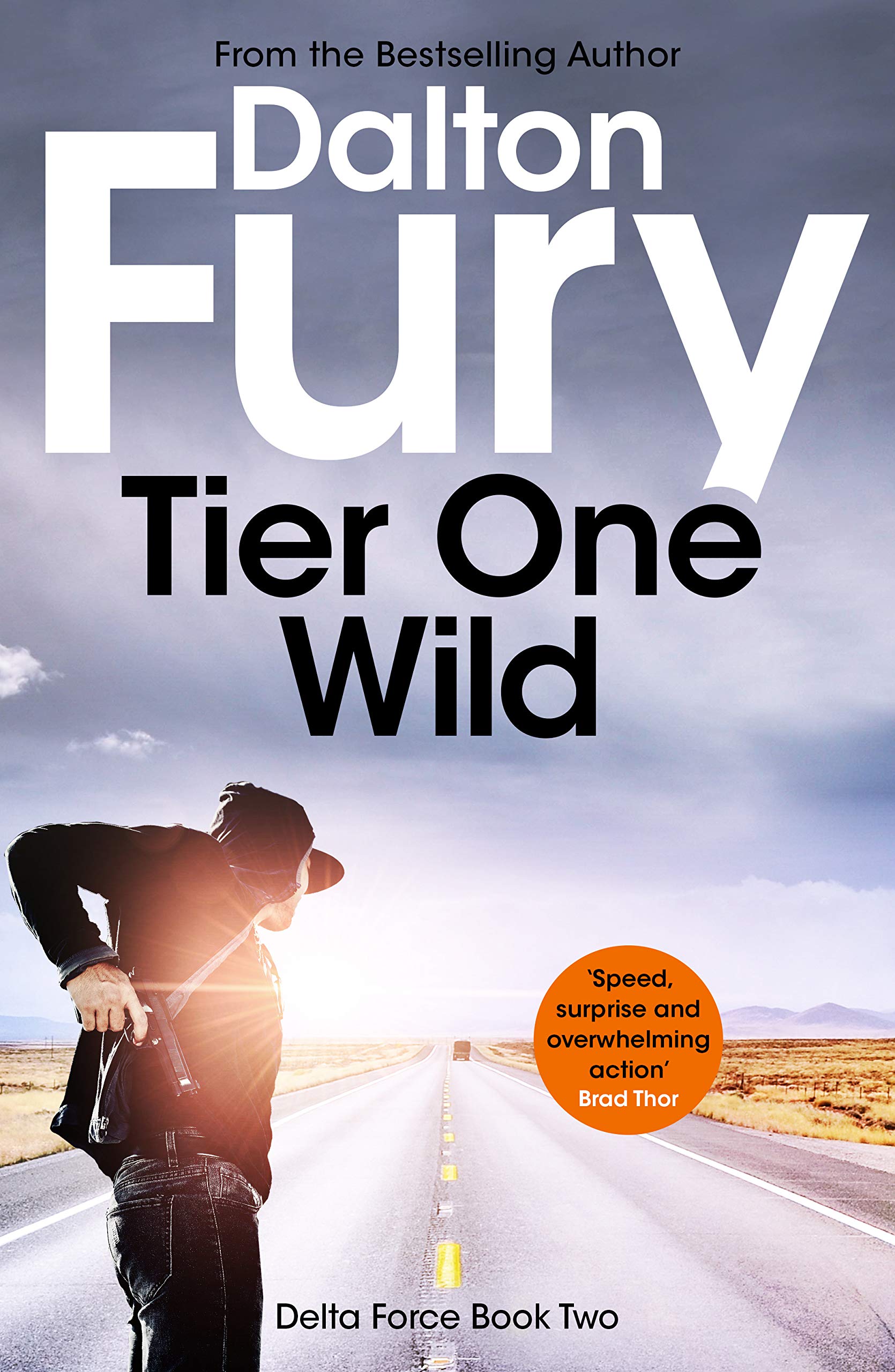 Tier One Wild: A Delta Force Novel (A Delta Force Novel, 2)