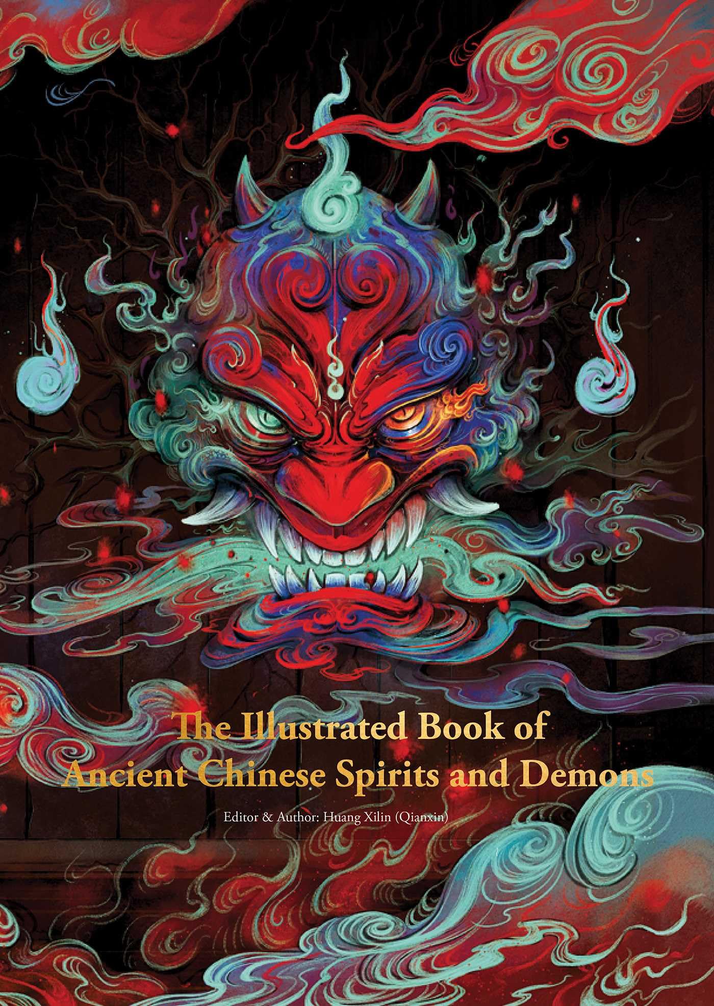 The Illustrated Book of Ancient Chinese Spirits and Demons (China Culture Perspectives)