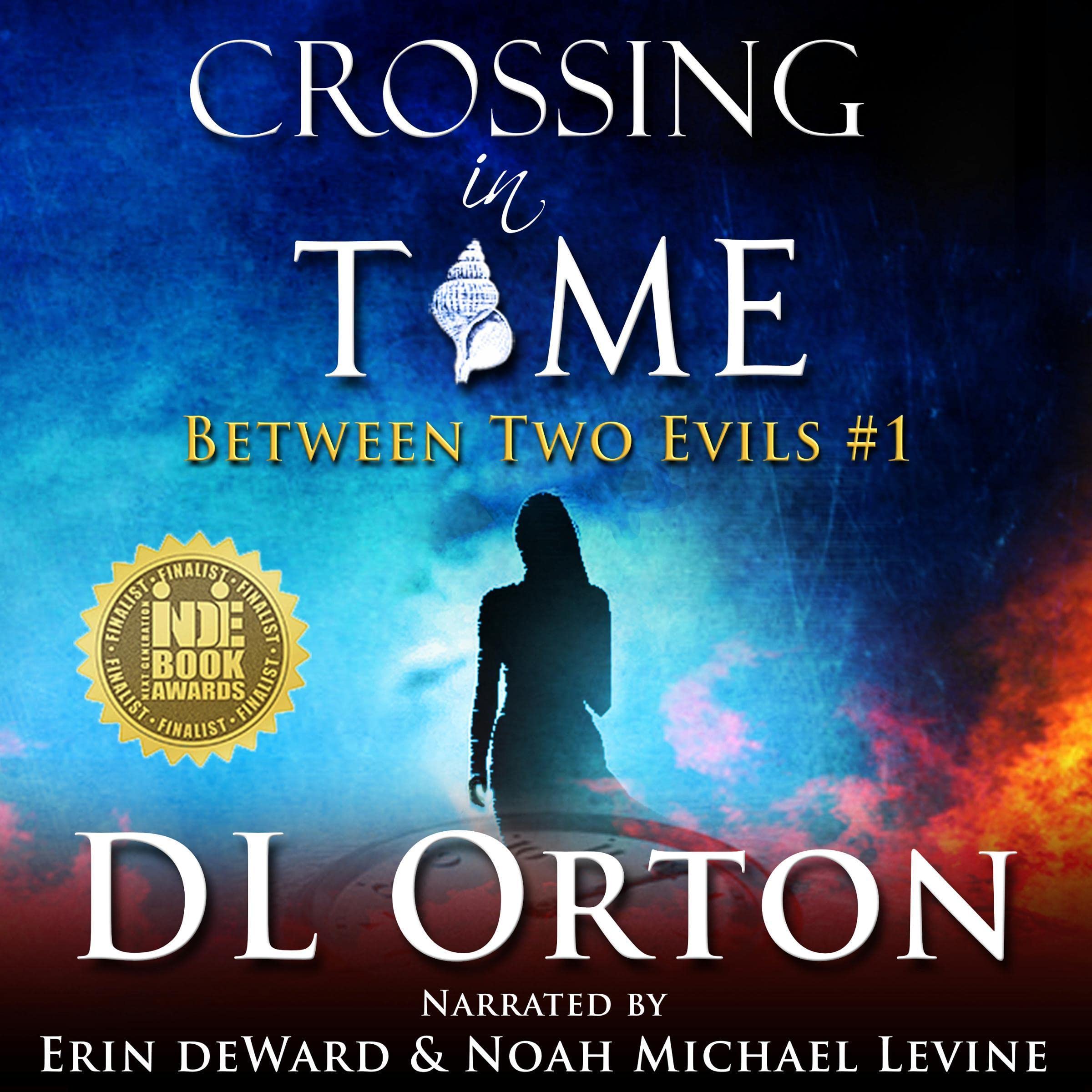 Crossing in Time: Between Two Evils #1