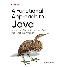 A Functional Approach to Java Augmenting Object-Oriented Java Code with Functional Principles