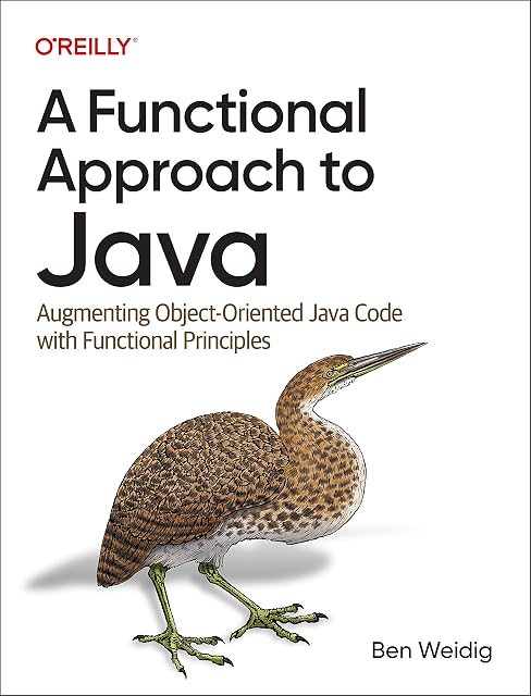 Portada de A Functional Approach to Java: Augmenting Object-Oriented Java Code with Functional Principles
