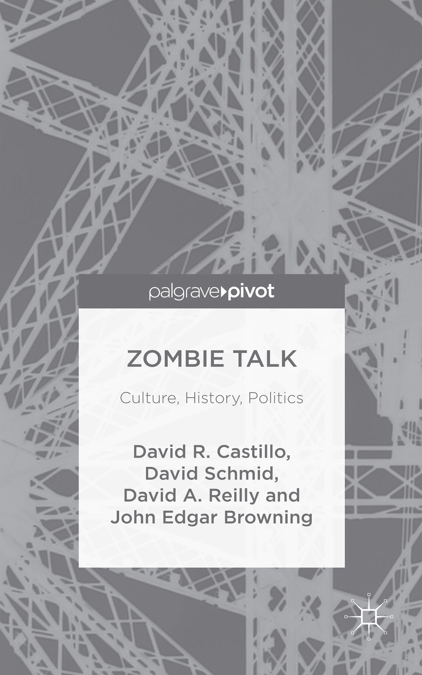 Cover of Zombie Talk: Culture, History, Politics