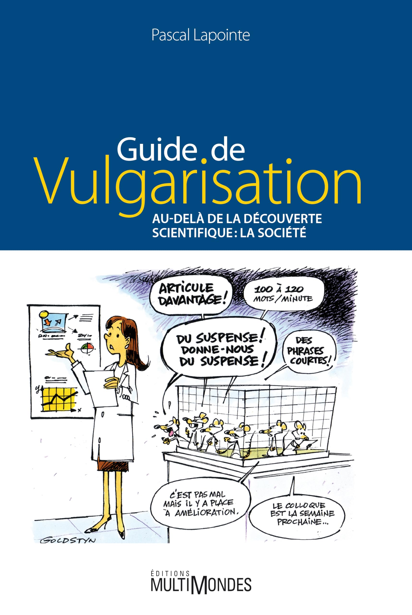 Guide de vulgarisation au dela de la decouverte scientifique