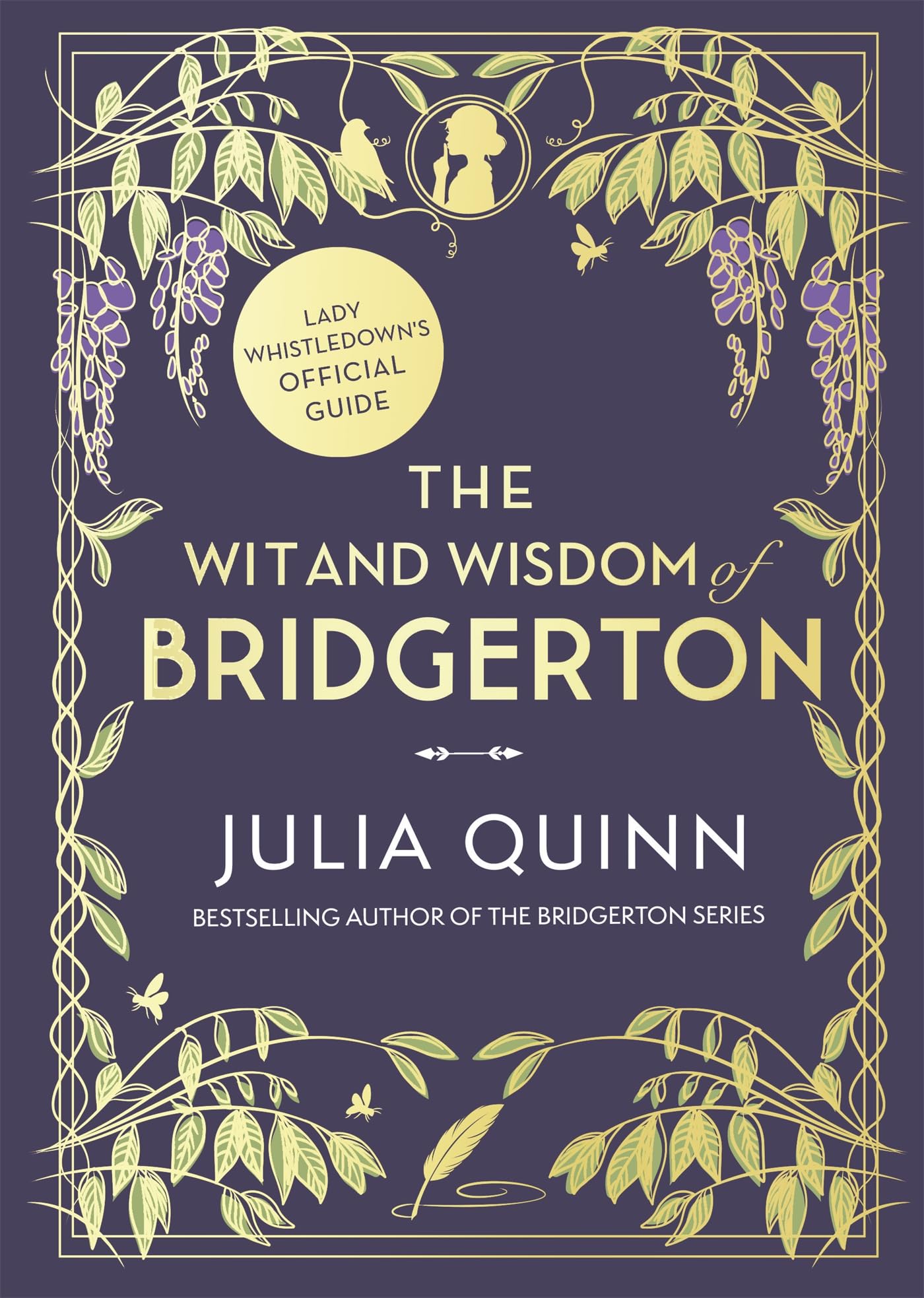 Julia Quinn Buch The Wit and Wisdom of Bridgerton: Lady Whistledown's Official Guide
